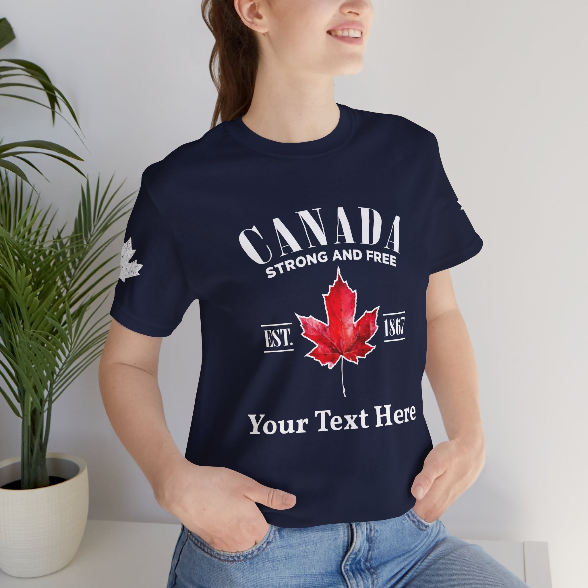 Custom T-Shirt - Canada Strong and Free True Maple Heritage T-Shirt