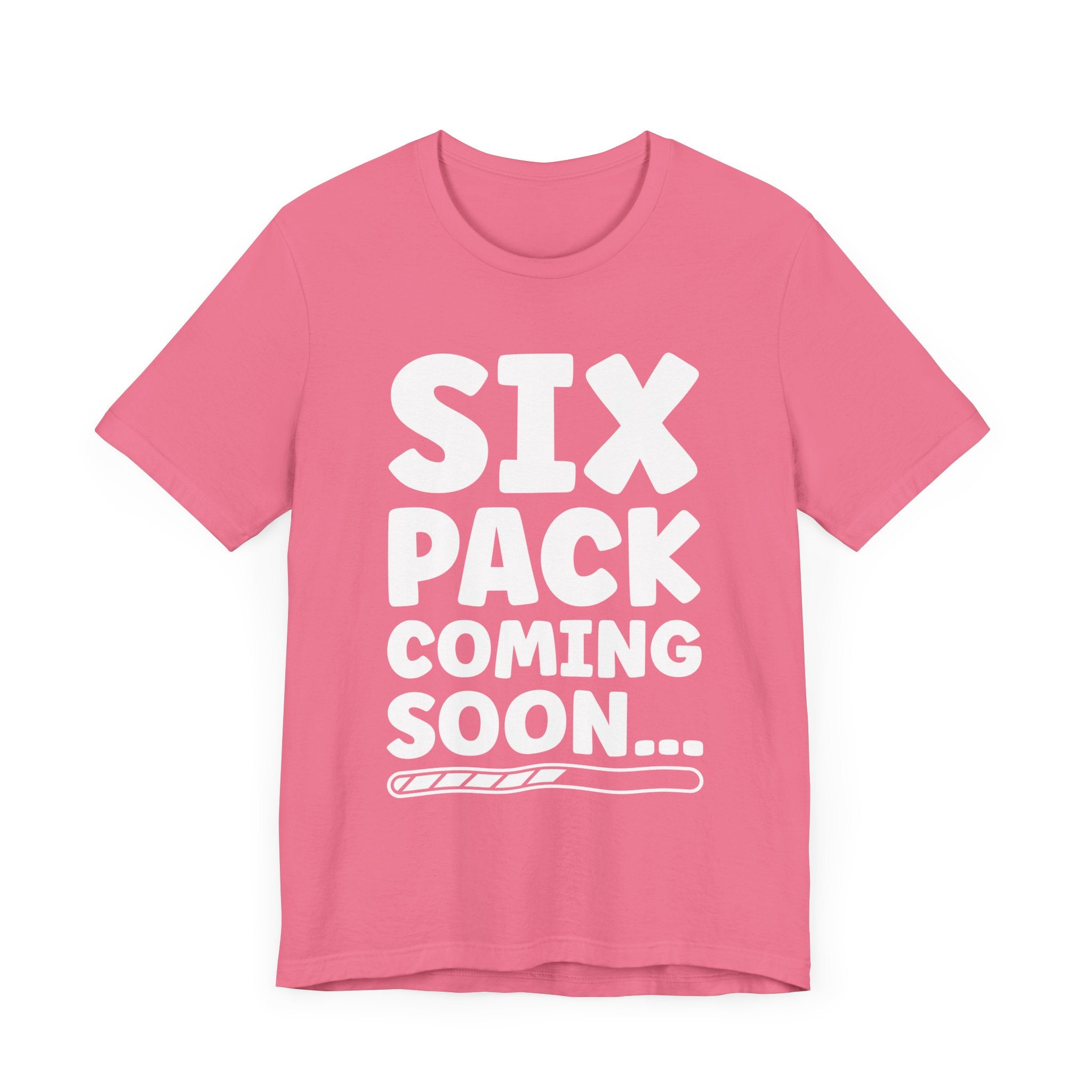 Six Pack Coming Soon Shirt, Funny Workout Motivation Tee, Gym Progress Graphic T Shirt, Fitness Journey Humor Apparel, Getting There Top