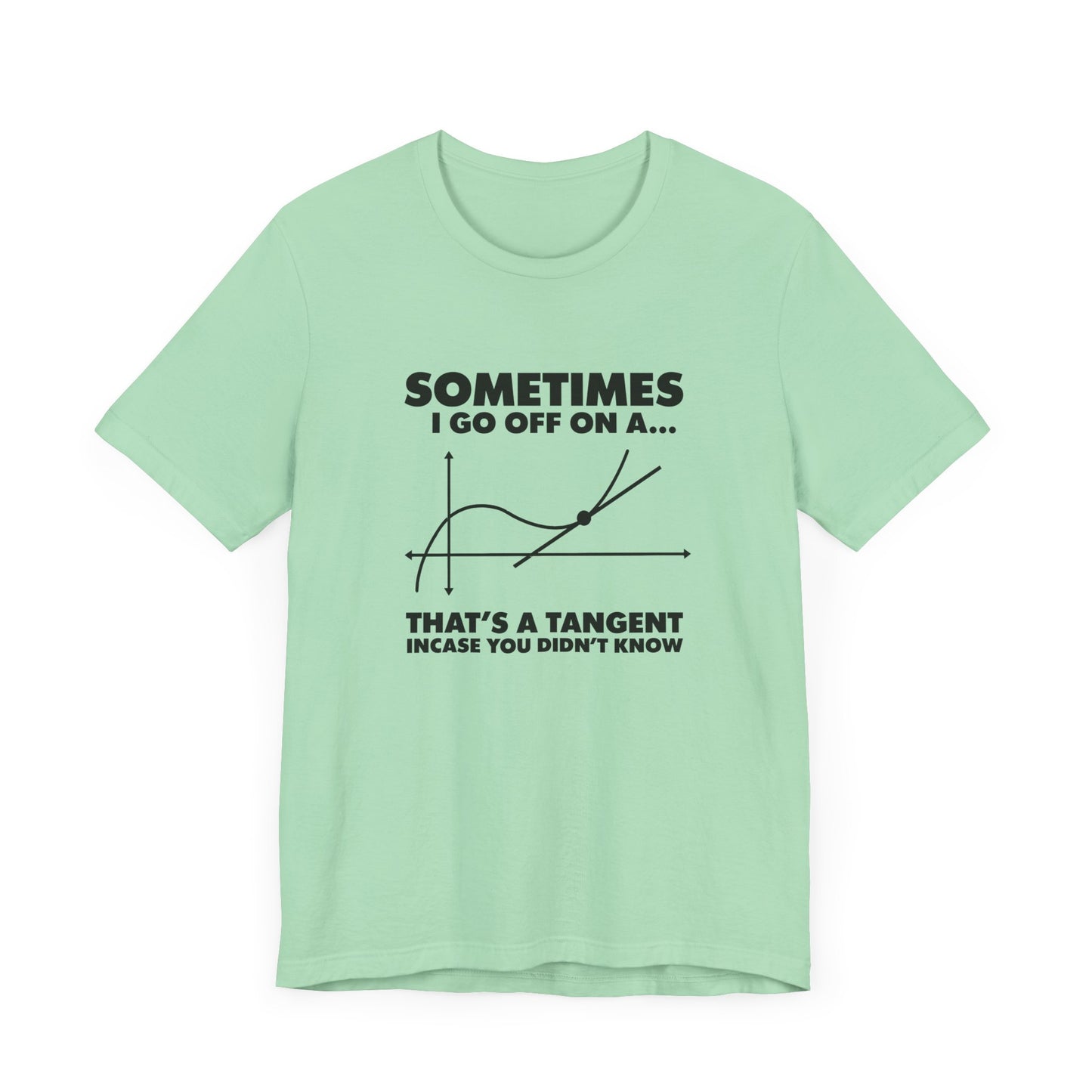 Math Nerd Tee – Tangent Pun with Graph Illustration