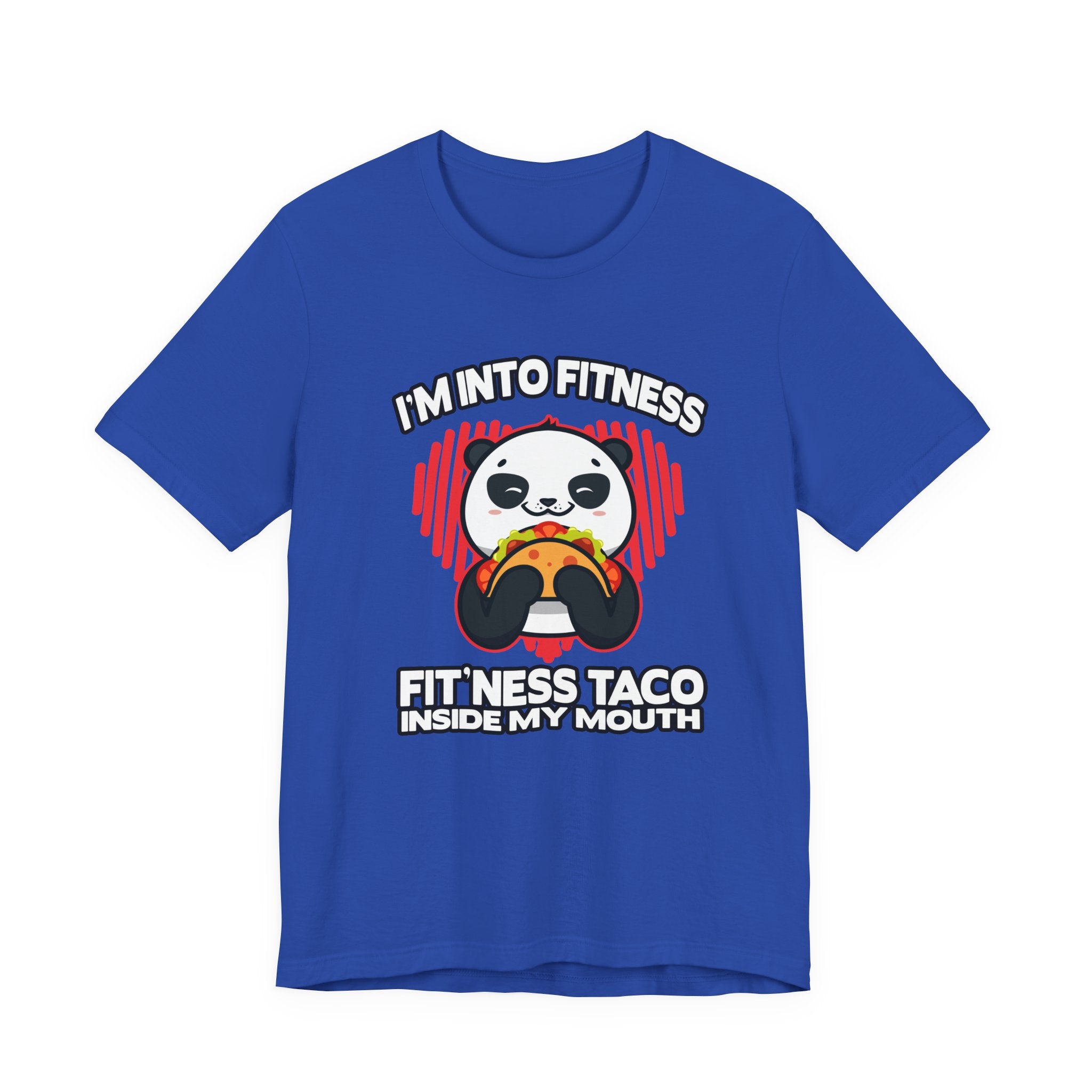 Im In to FitnessTaco Tshirt Panda Eating Large Taco Fitness Humor