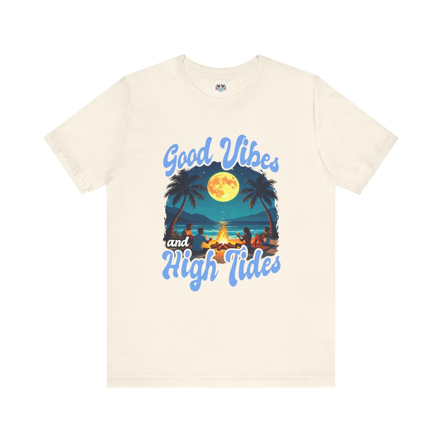 Good Vibes & High Tides - Beach Bonfire Night T-Shirt