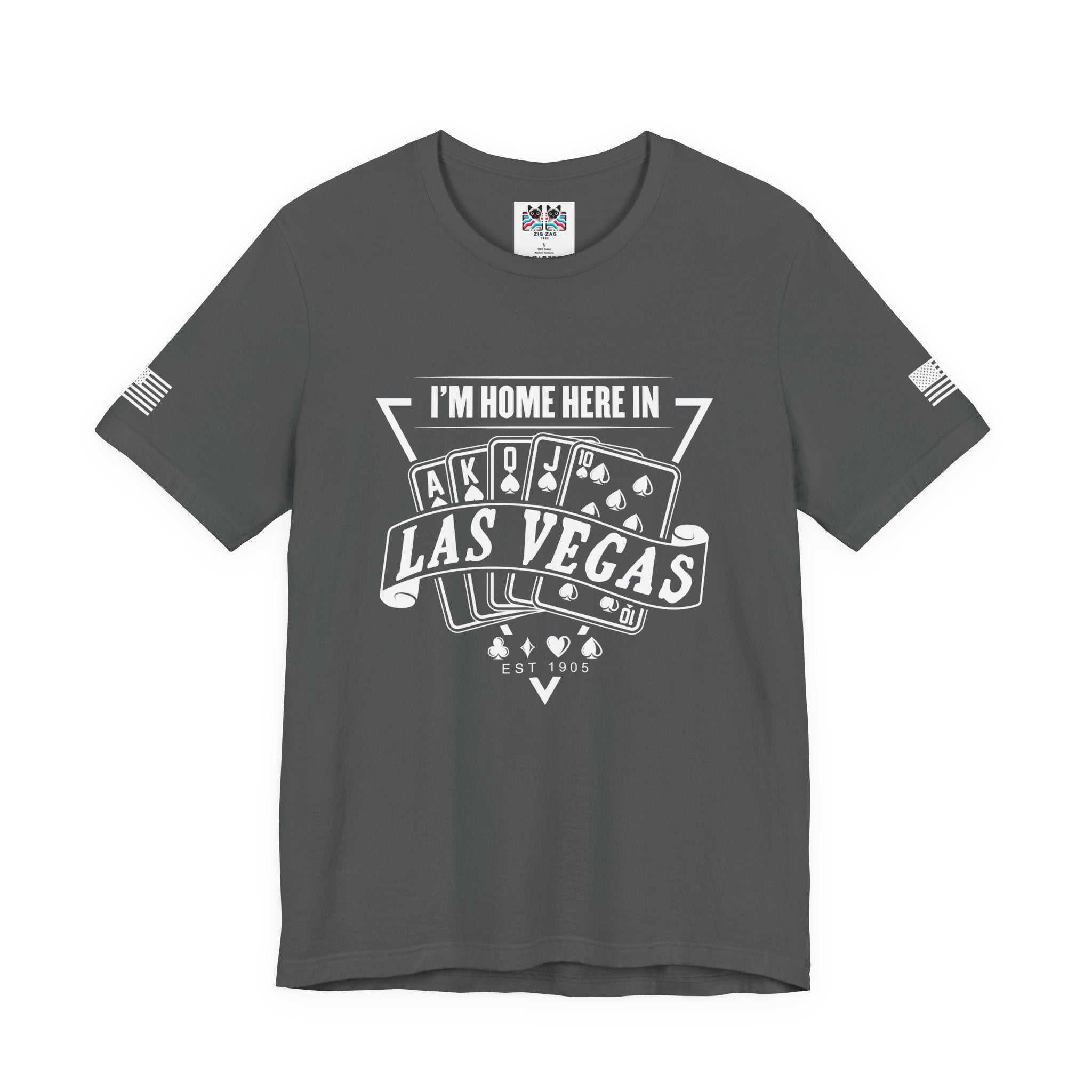 I'm Home Here in Las Vegas Front & Back T-Shirt – Poker Cards Casino Royal Flush Tee