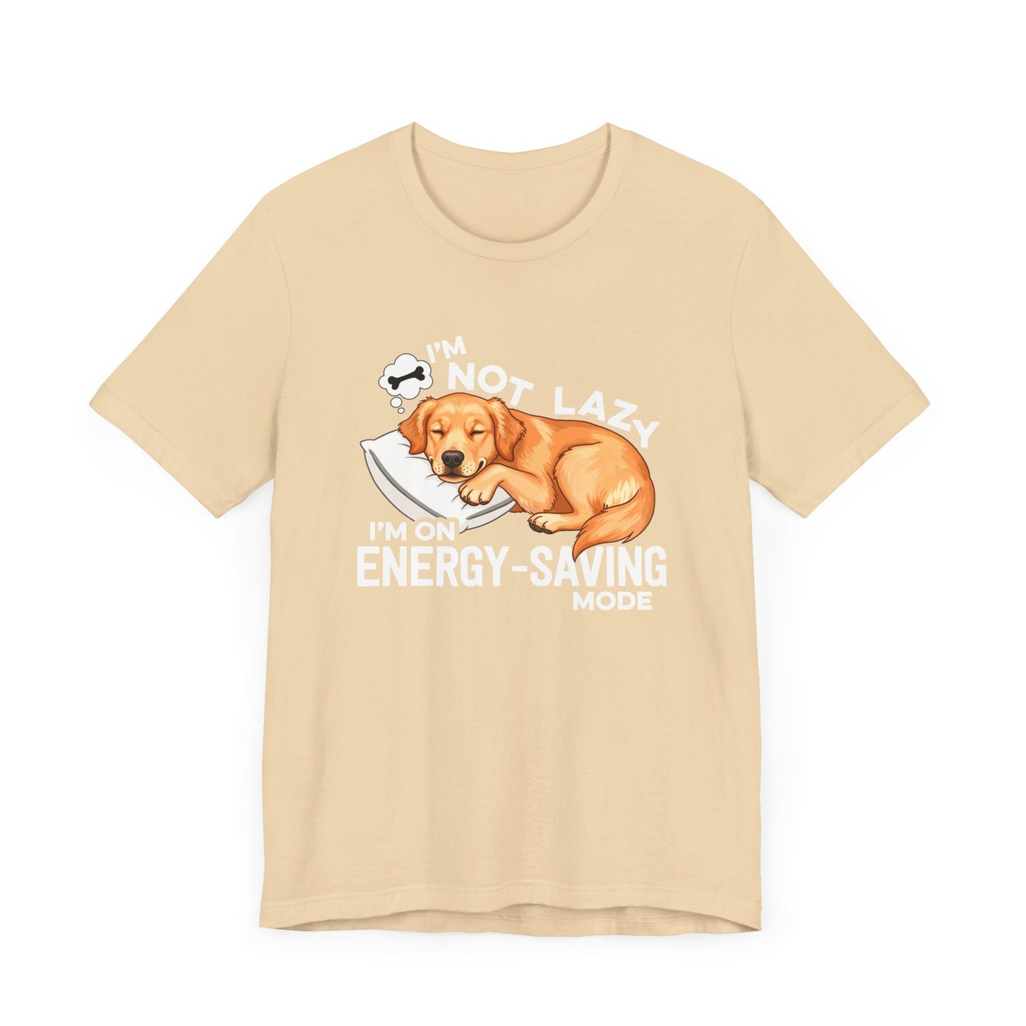I’m Not Lazy I’m on Energy Saving Mode Tee, Dog Chill Shirt, Funny Pet Mood Graphic Tee, Nap Life Top, Animal Humor Gift