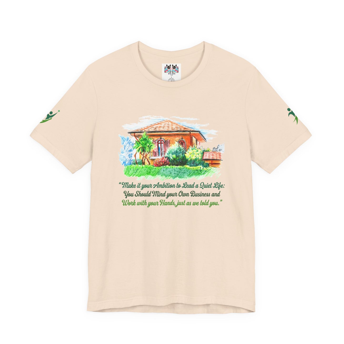 Make It Your Ambition to Lead a Quiet Life T-Shirt – Mind Your Business Work with Hands Quote Graphic Tee