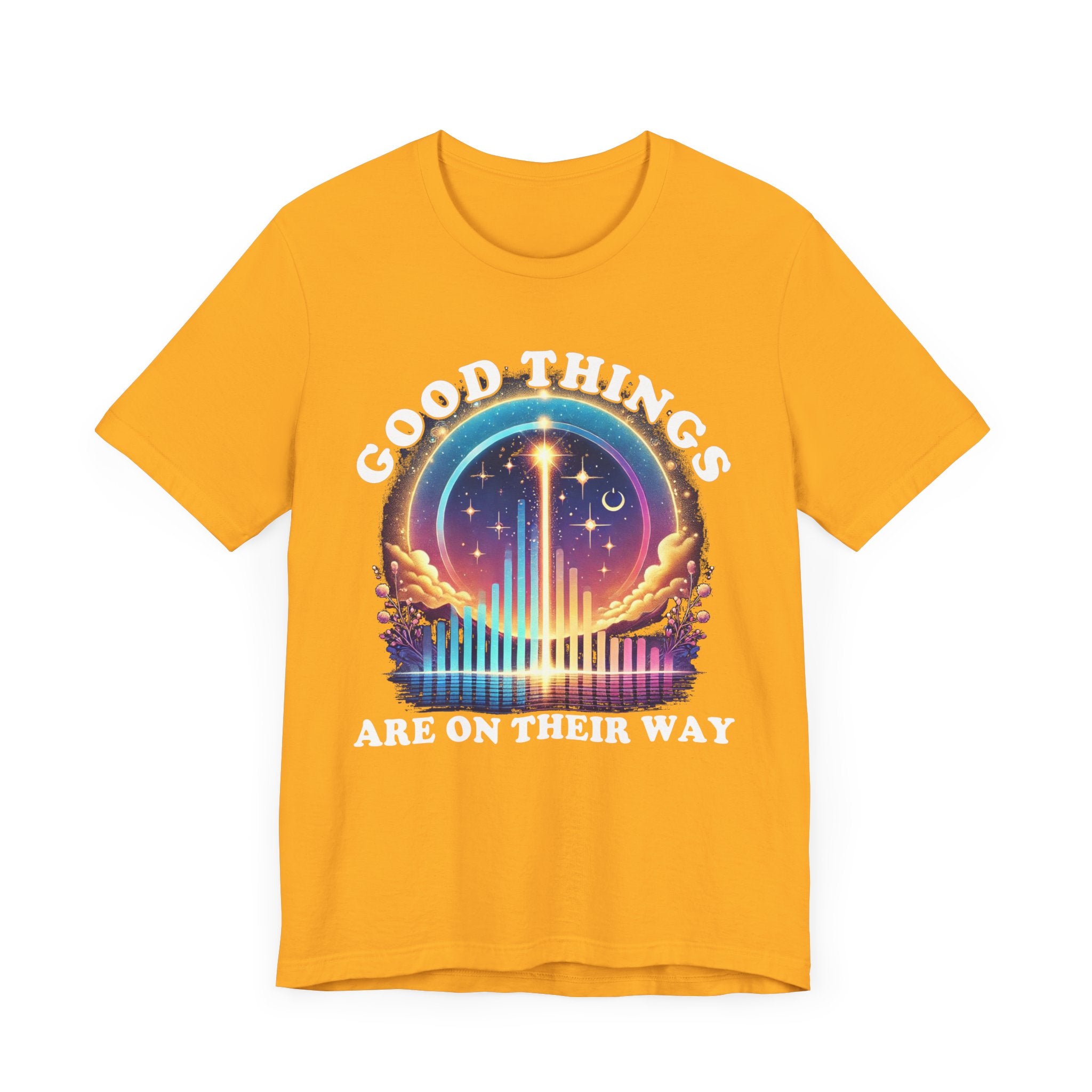 Good Things Are On their Way, Spiritual Manifesting T Shirt, Positive Energy Shirt, Dream Life Tee
