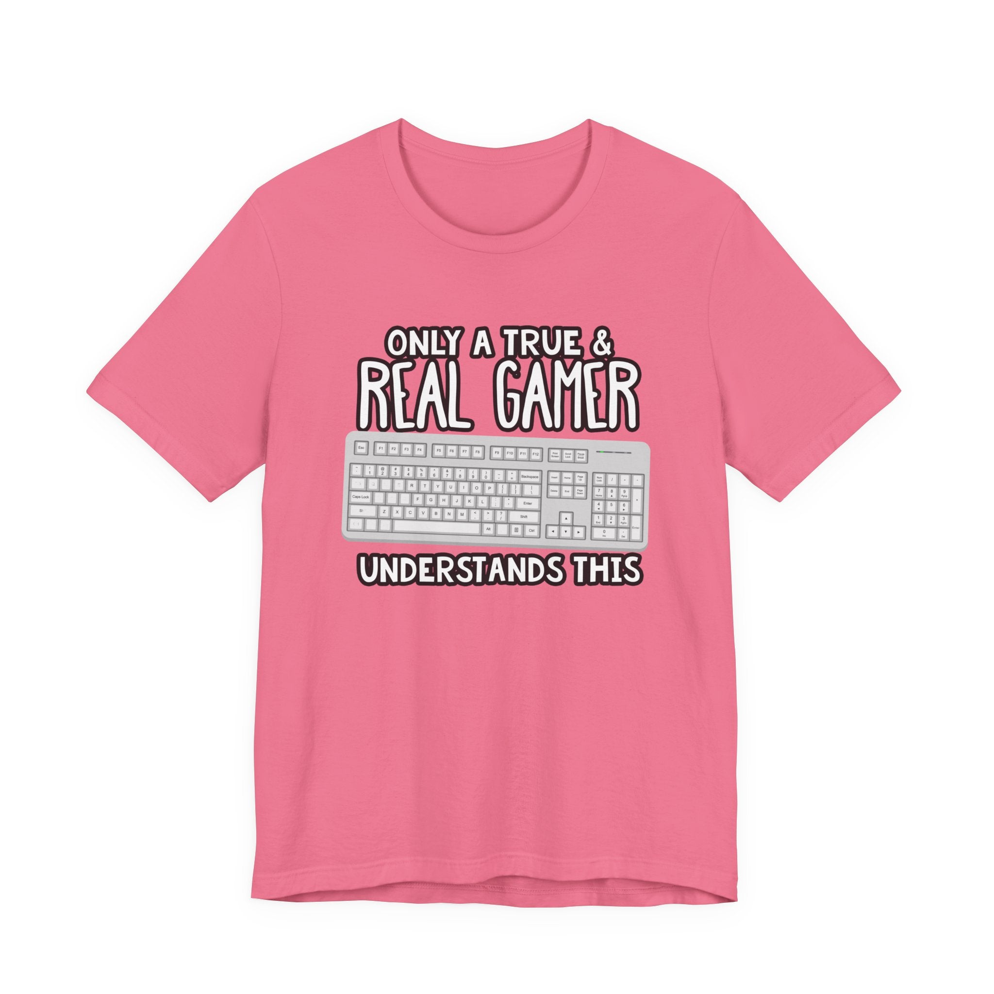 Only A True And Real Gamer Understands This Tshirt Used Keyboard Gamer Graphic