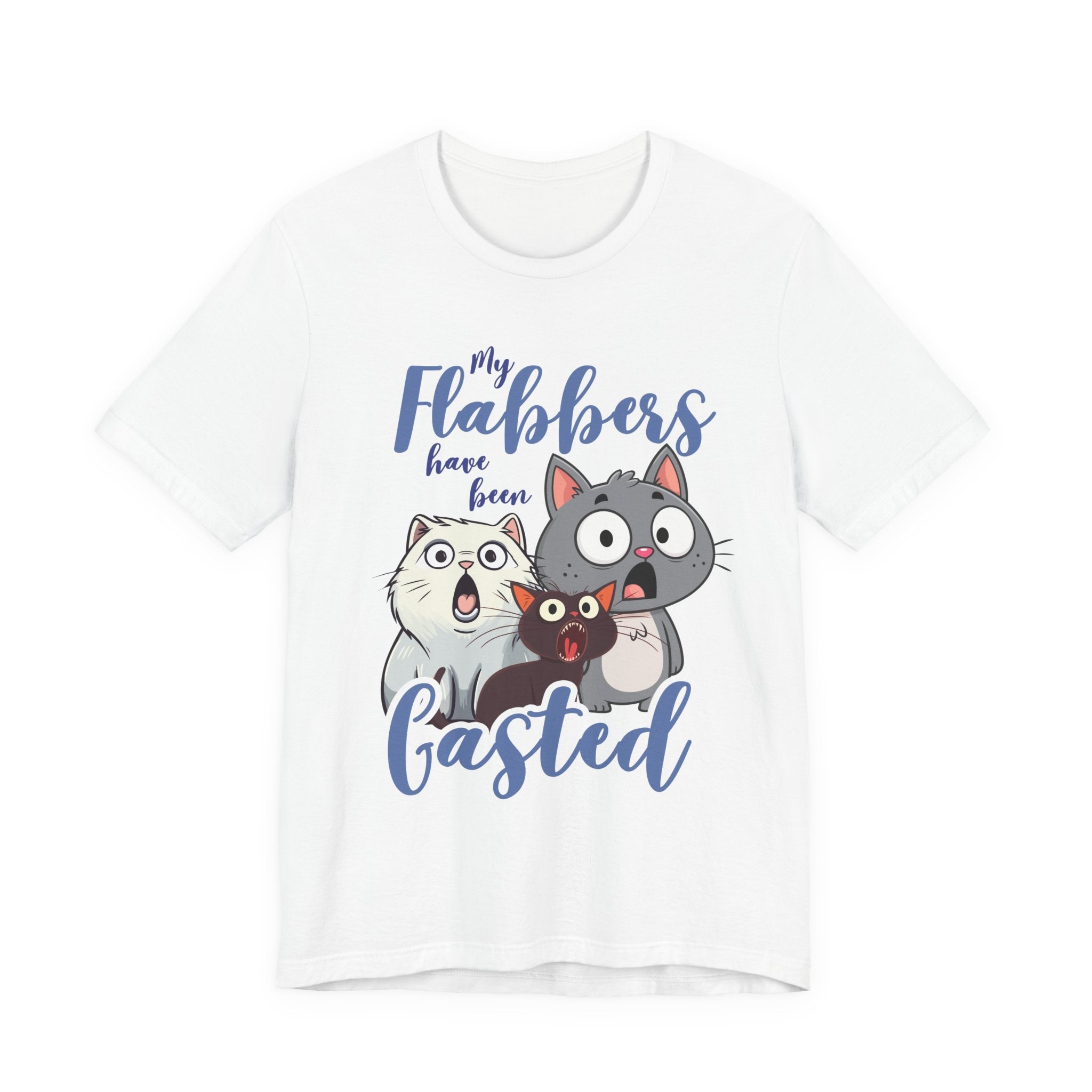 My Flabbers Have Been Gasted T-Shirt – Surprised Cats Funny Graphic