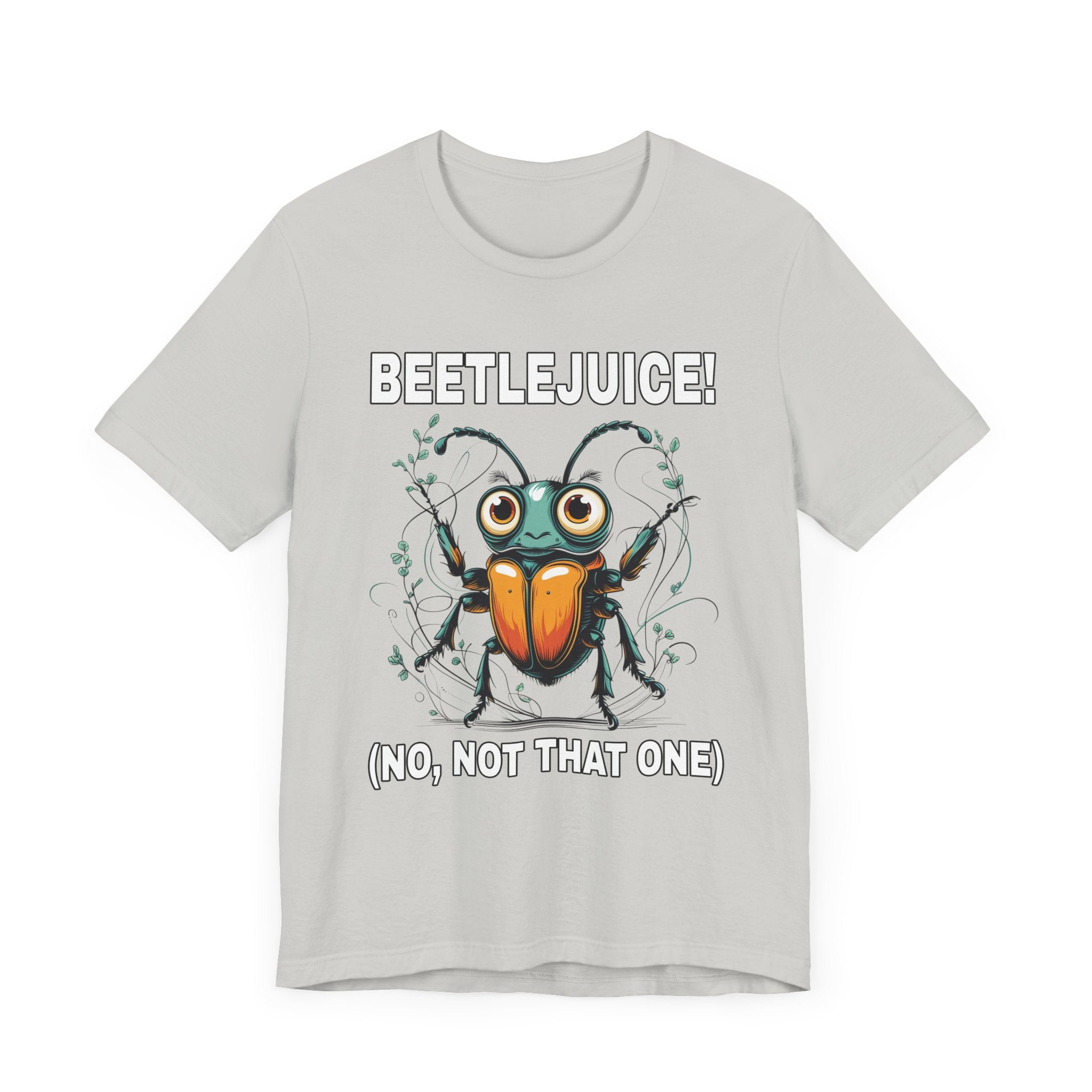 Beetlejuice! No, Not That One – Shocked Beetle Funny Graphic T-Shirt