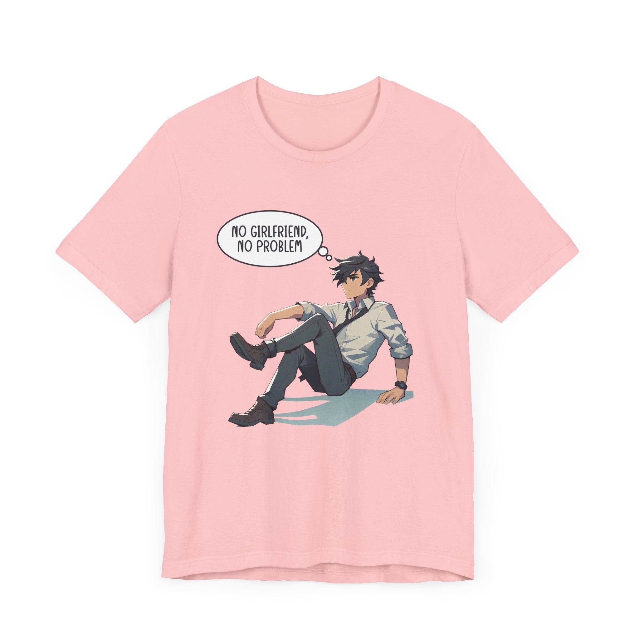 No Girlfriend No Problem Shirt, Independent Funny Tee, Single Life Freedom T Shirt, Confident Solo Apparel, Humor Statement Top