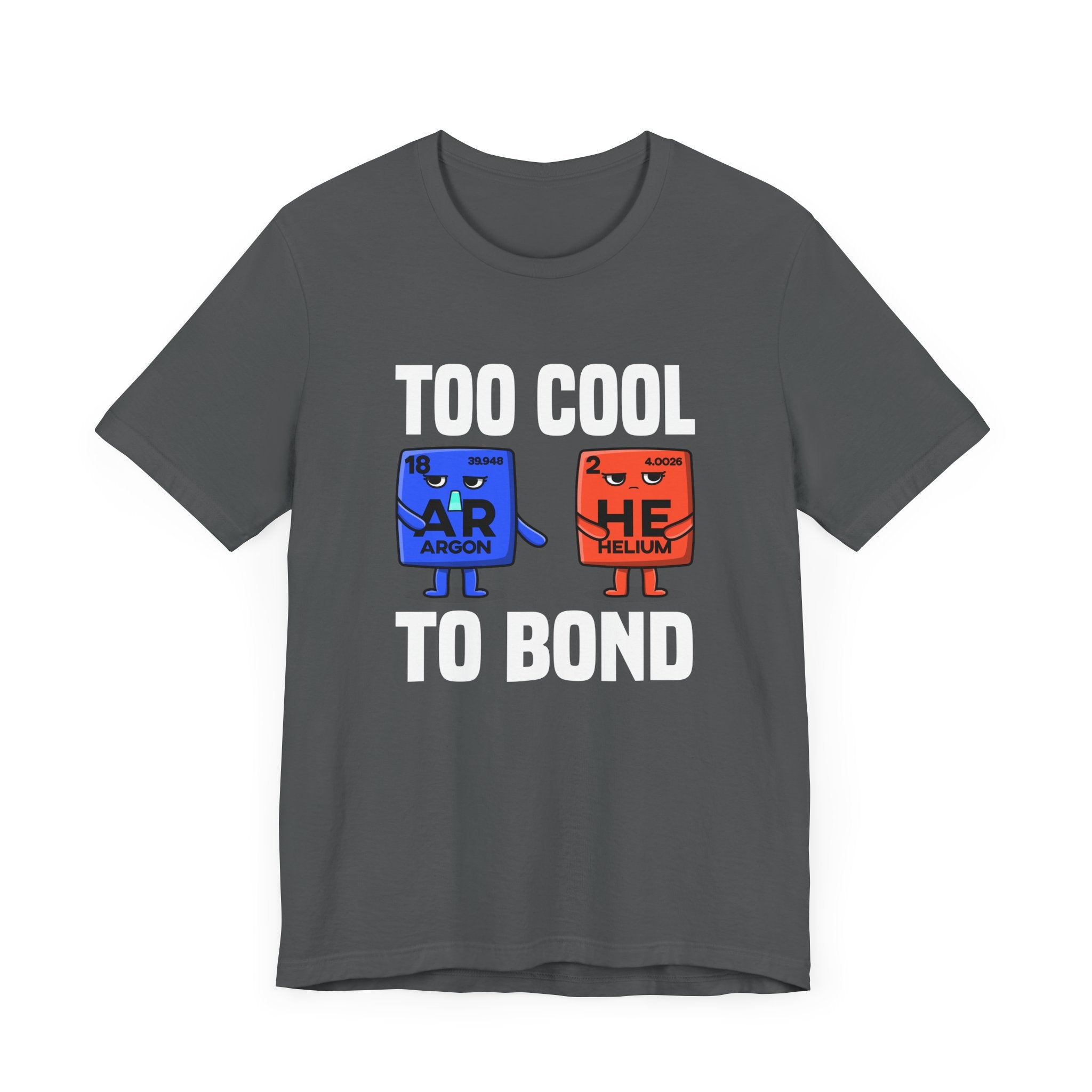 Noble Gases Don’t React Tee, Chemistry Joke Shirt, Science Humor Graphic Tee, Periodic Table Funny Top, Geek Gift