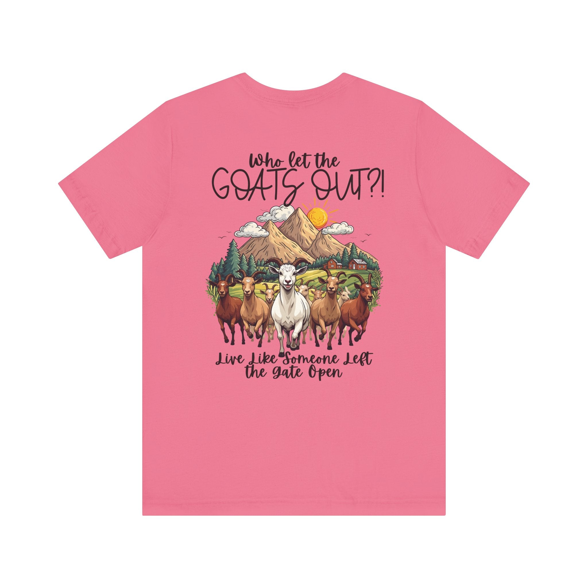 Who Let the GOATS OUT?! Running Goats Farm T-Shirt