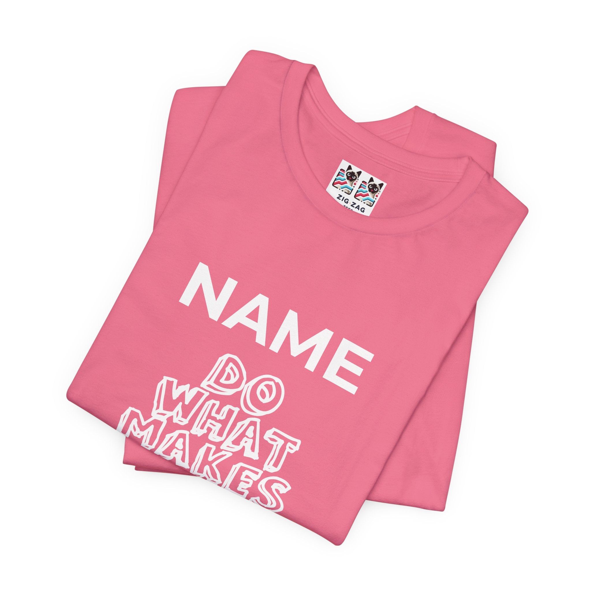 Custom T-Shirt - Do What Makes You Happy T-Shirt – Smiley Face Positive Vibes Motivational Graphic Tee