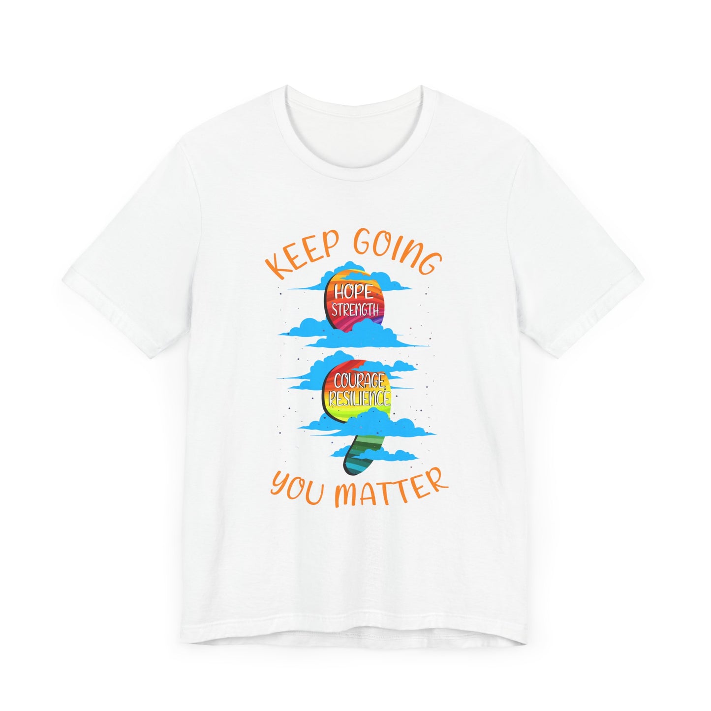 Keep going Semi Colon Rainbow Affirmation  Graphic Statement Tee for Mental Health, Recovery, and the Story That Still Continues in Color