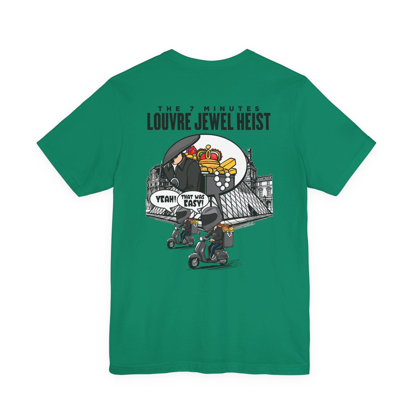 The 7 Minutes Louvre Jewel Heist – Sacrebleu! Paris Museum Caper T-Shirt