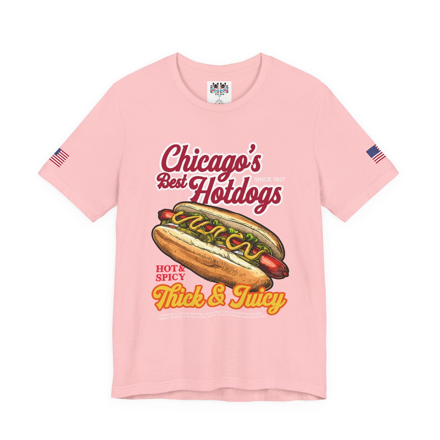 Chicago Best Hotdogs T-Shirt - Hot Dog Thick Juicy Since 1837 Food Humor Tee