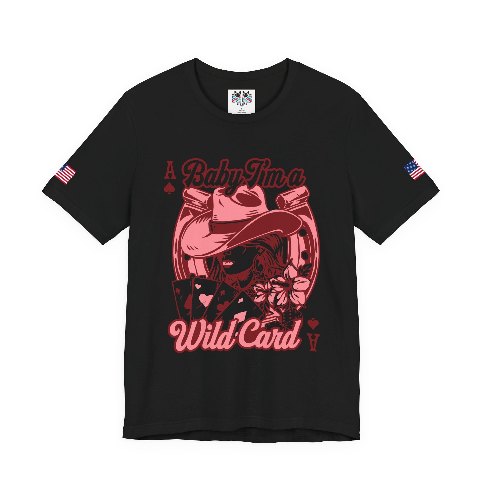 Baby I'm a Wild Card T-Shirt – Western Cowgirl Ace Playing Card Casino Tee