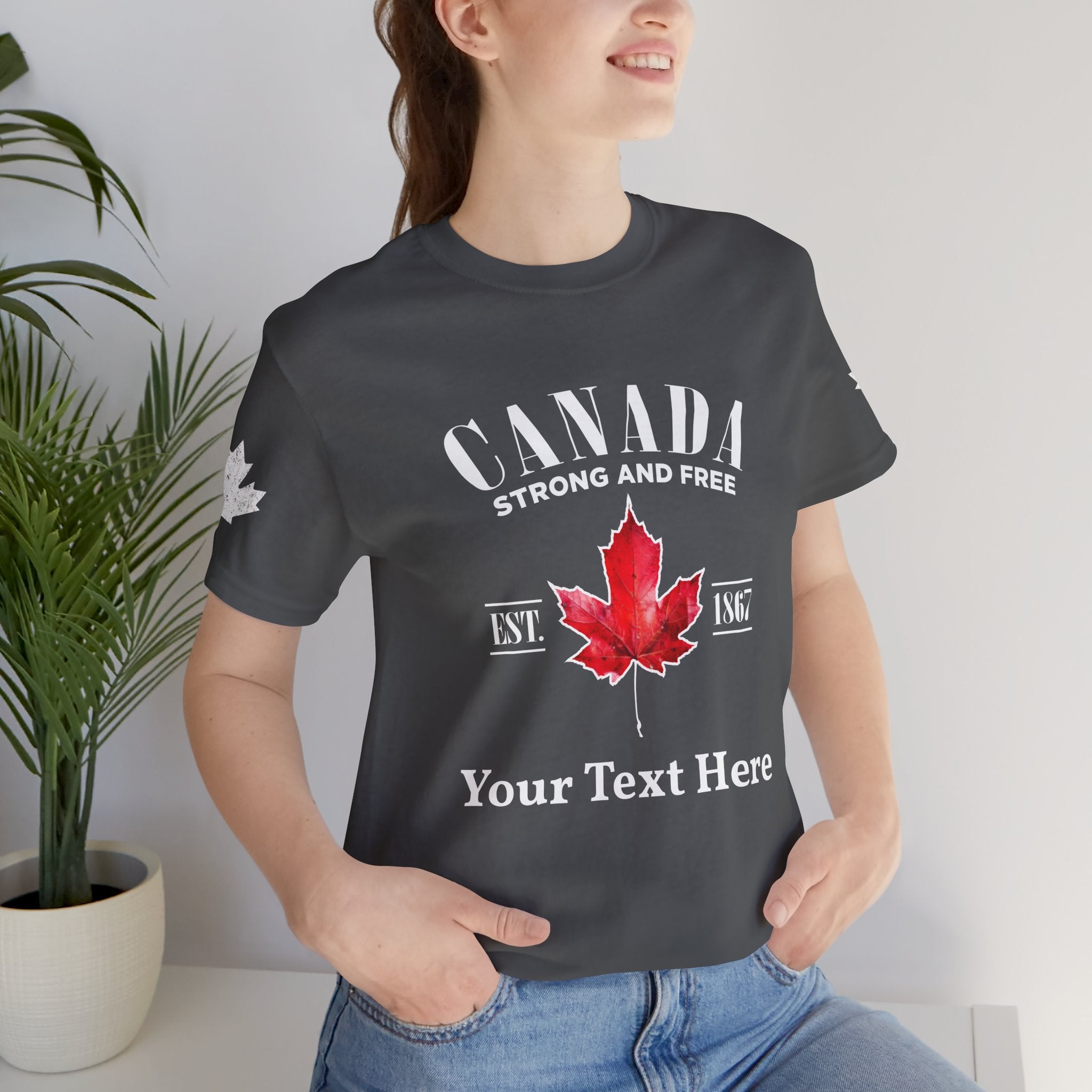 Custom T-Shirt - Canada Strong and Free True Maple Heritage T-Shirt
