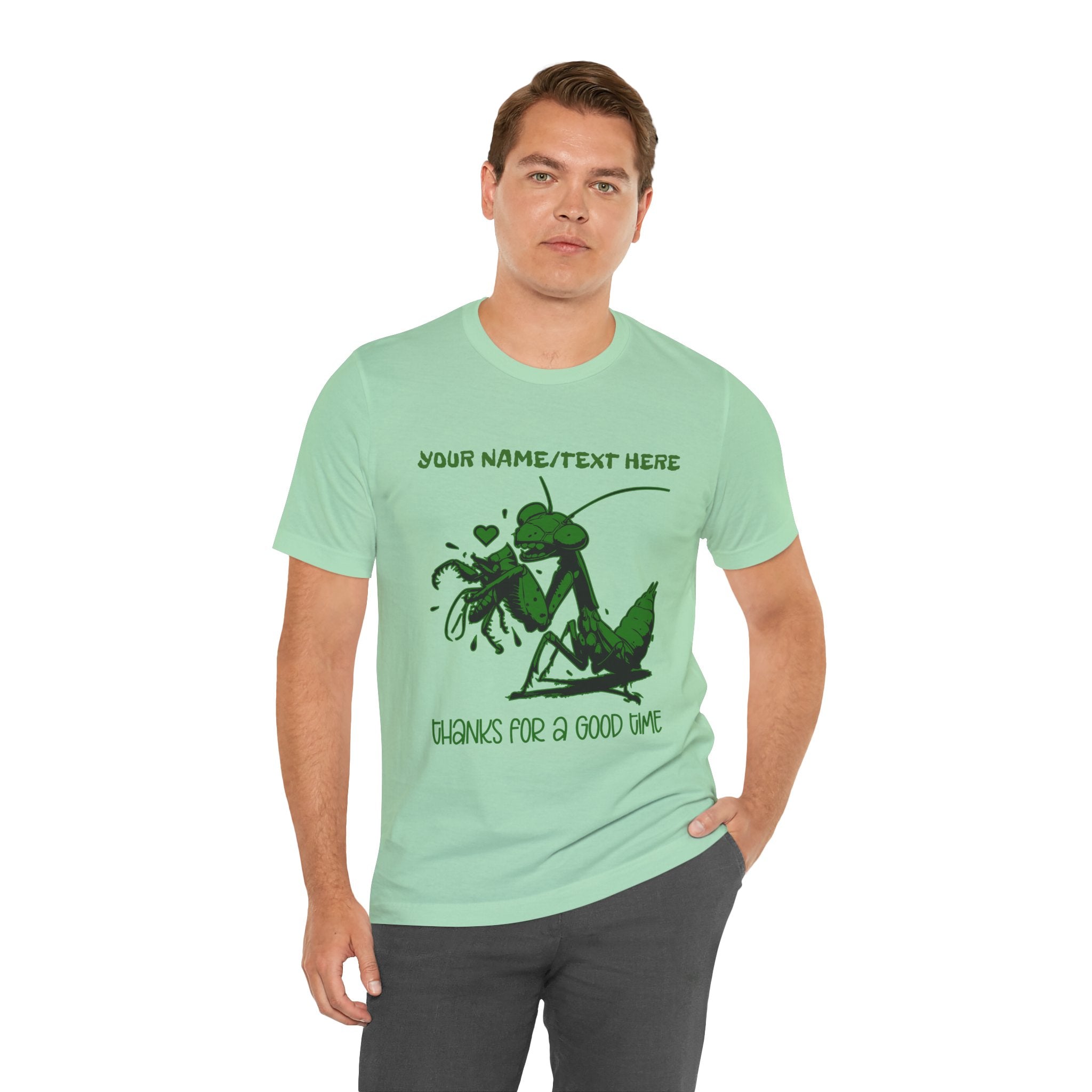 Custom T-Shirt - Thanks for a Good Time T-Shirt – Playful Grasshopper Eating Male Graphic Tee