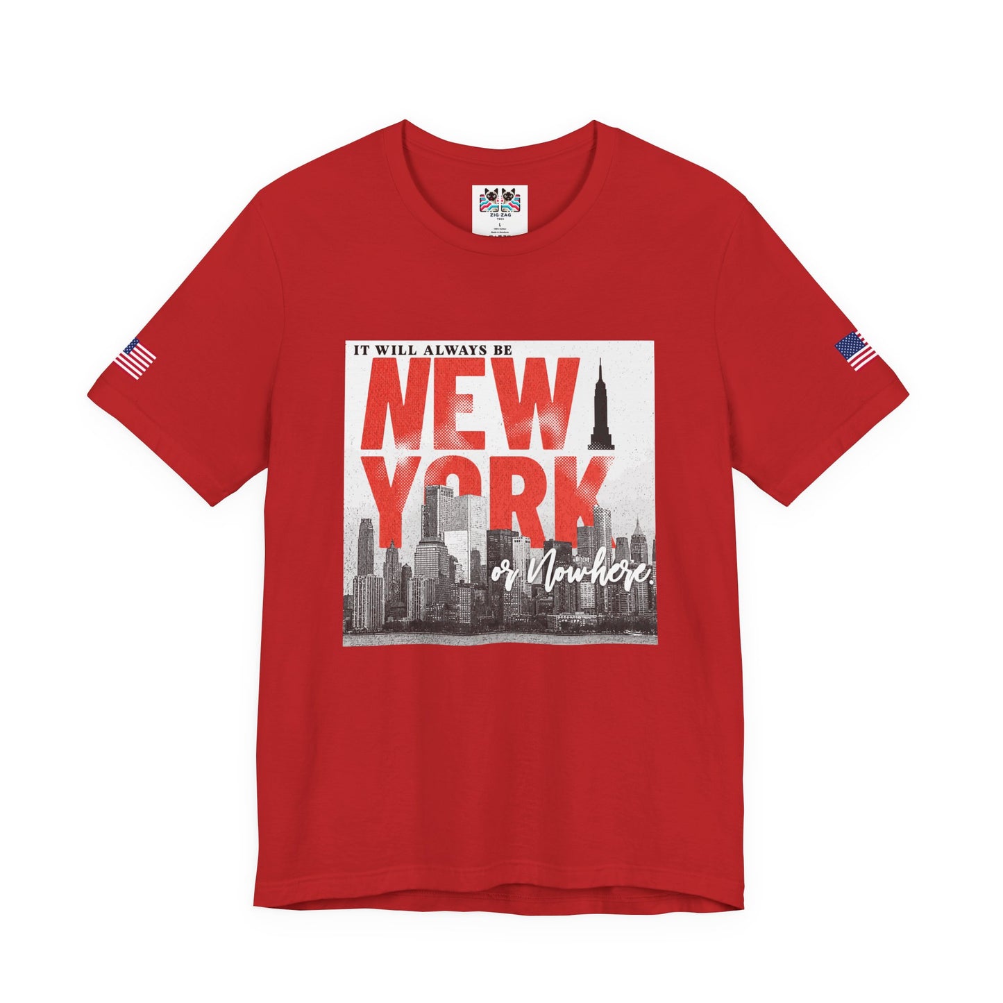 It Will Always Be New York T-Shirt - Red & White NYC Skyline Statement Design