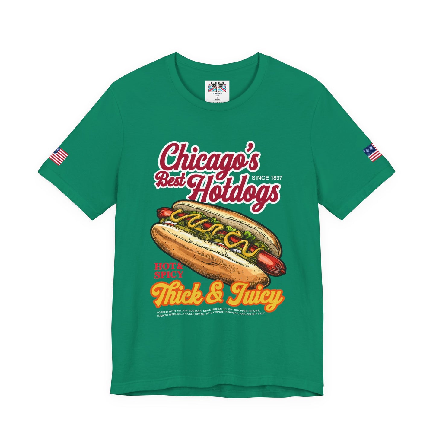 Chicago Best Hotdogs T-Shirt - Hot Dog Thick Juicy Since 1837 Food Humor Tee