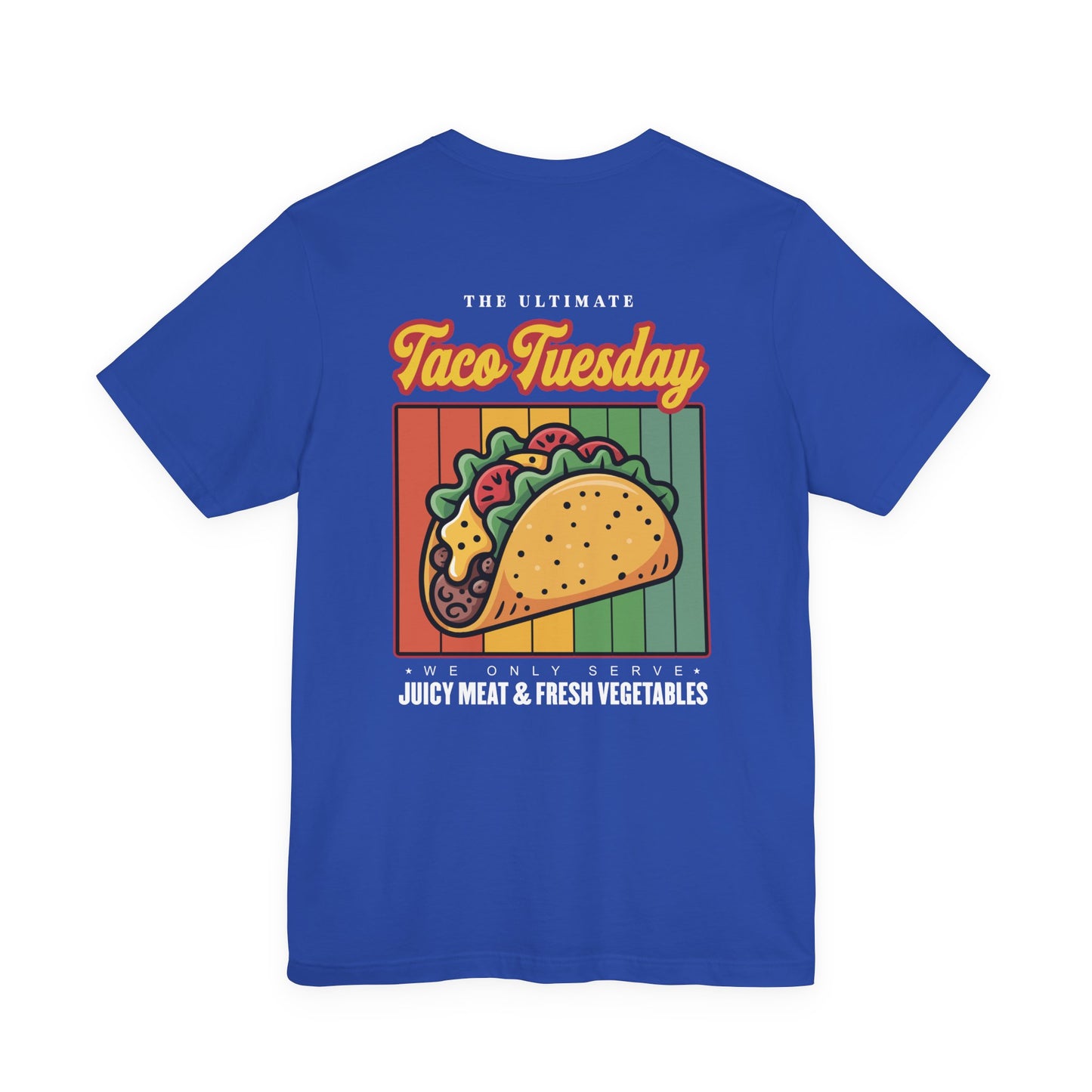 The Ultimate Taco Tuesday Tshirt – Juicy Meat & Fresh Vegetables