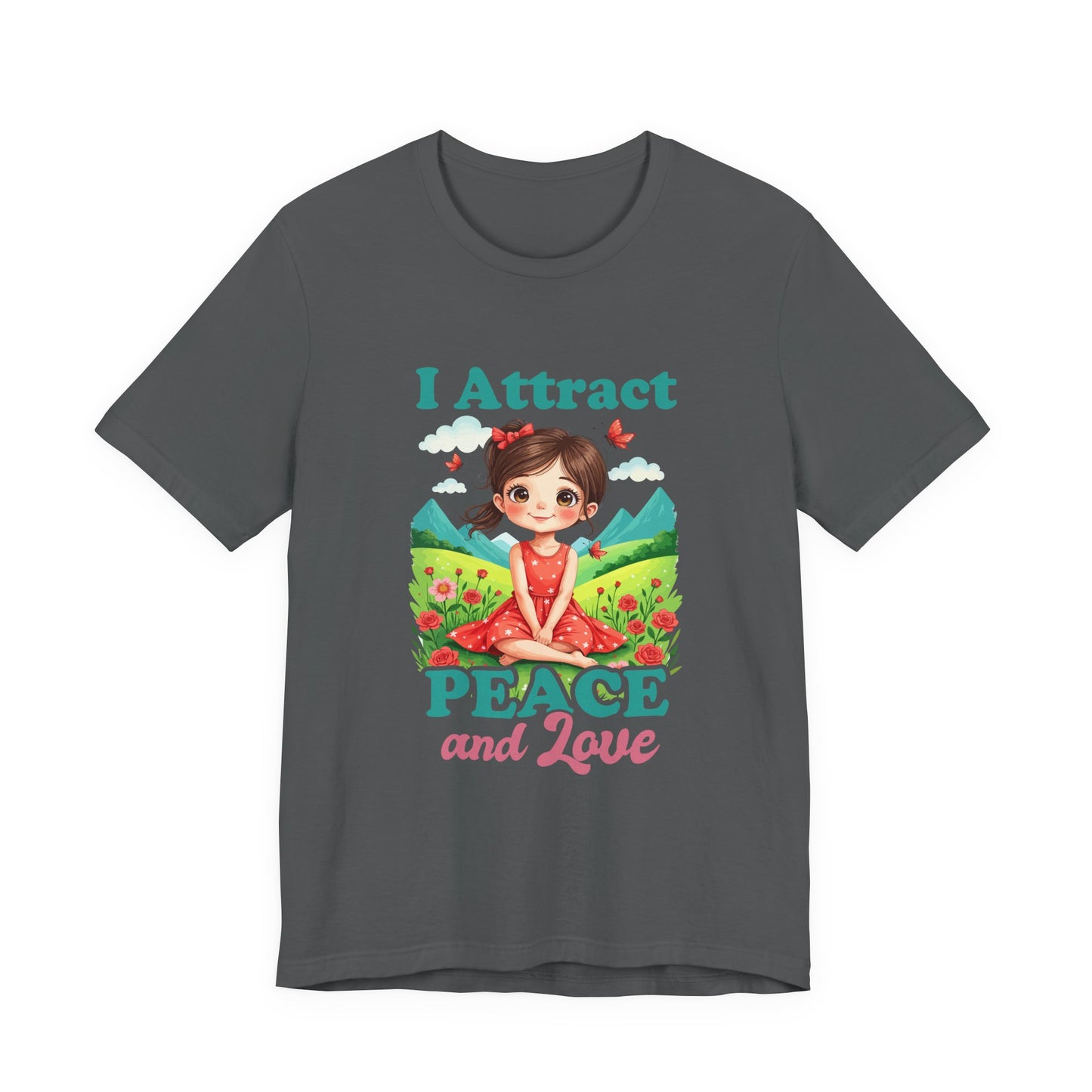 I Attract PEACE & Love – Little Girl in Nature with Butterflies Graphic T-Shirt