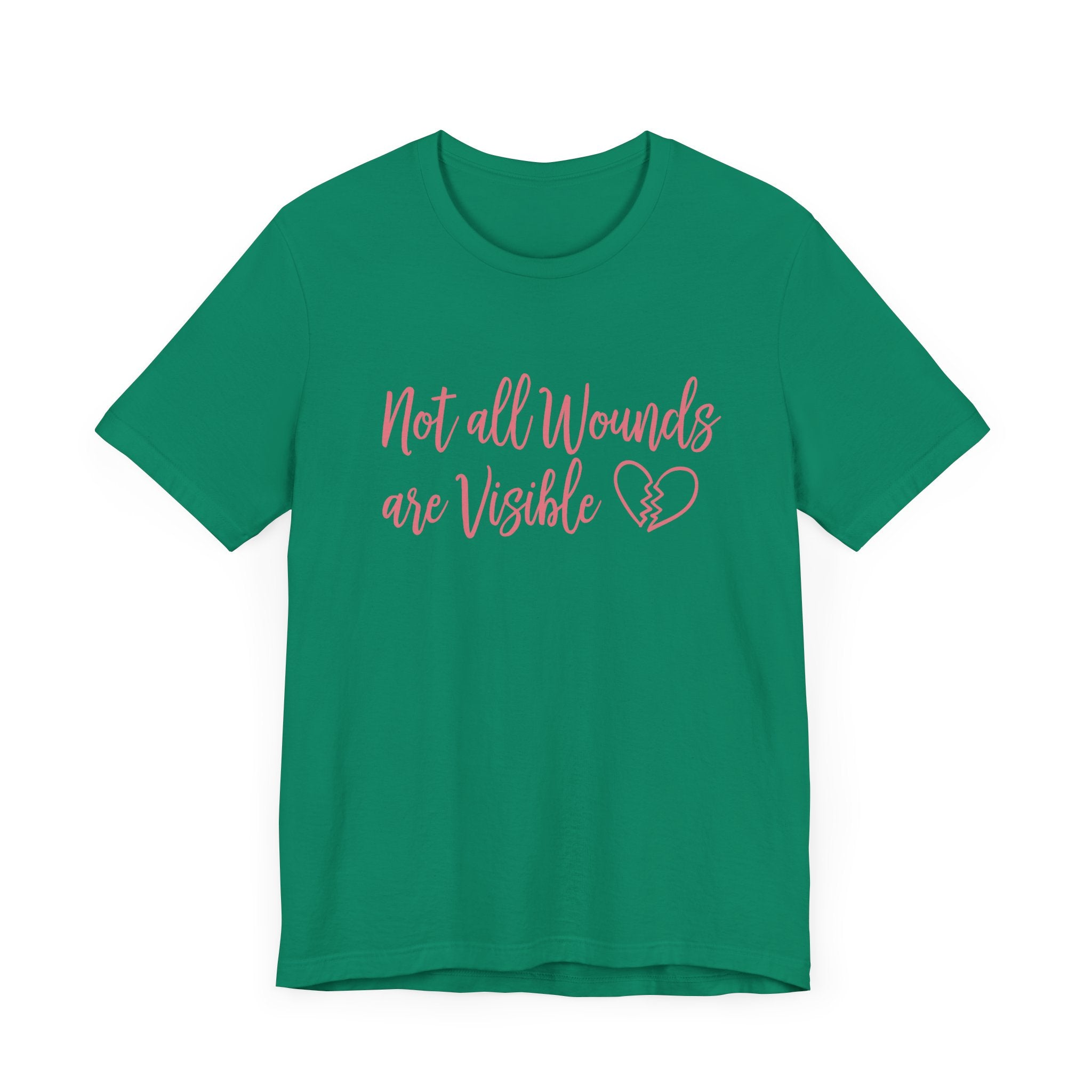 Not All Wounds Are Visible Official Graphic Statement Tee for Mental Health Warriors and Advocates of Inner Strength and Truth