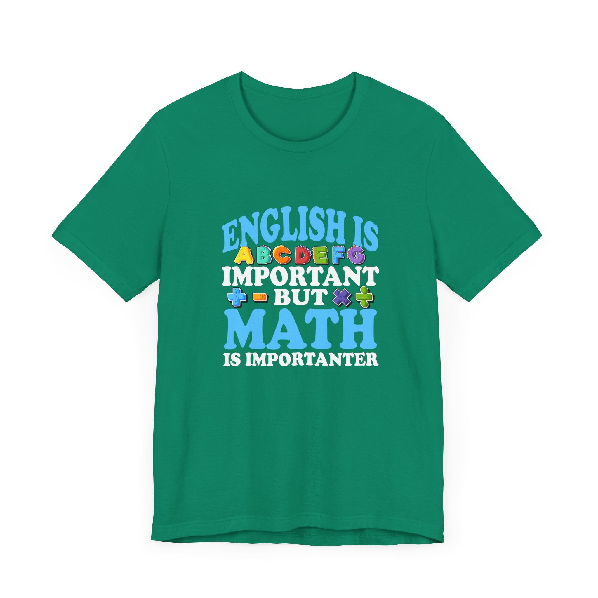 Math and English Joke Tee – Importanter Classroom Humor Shirt