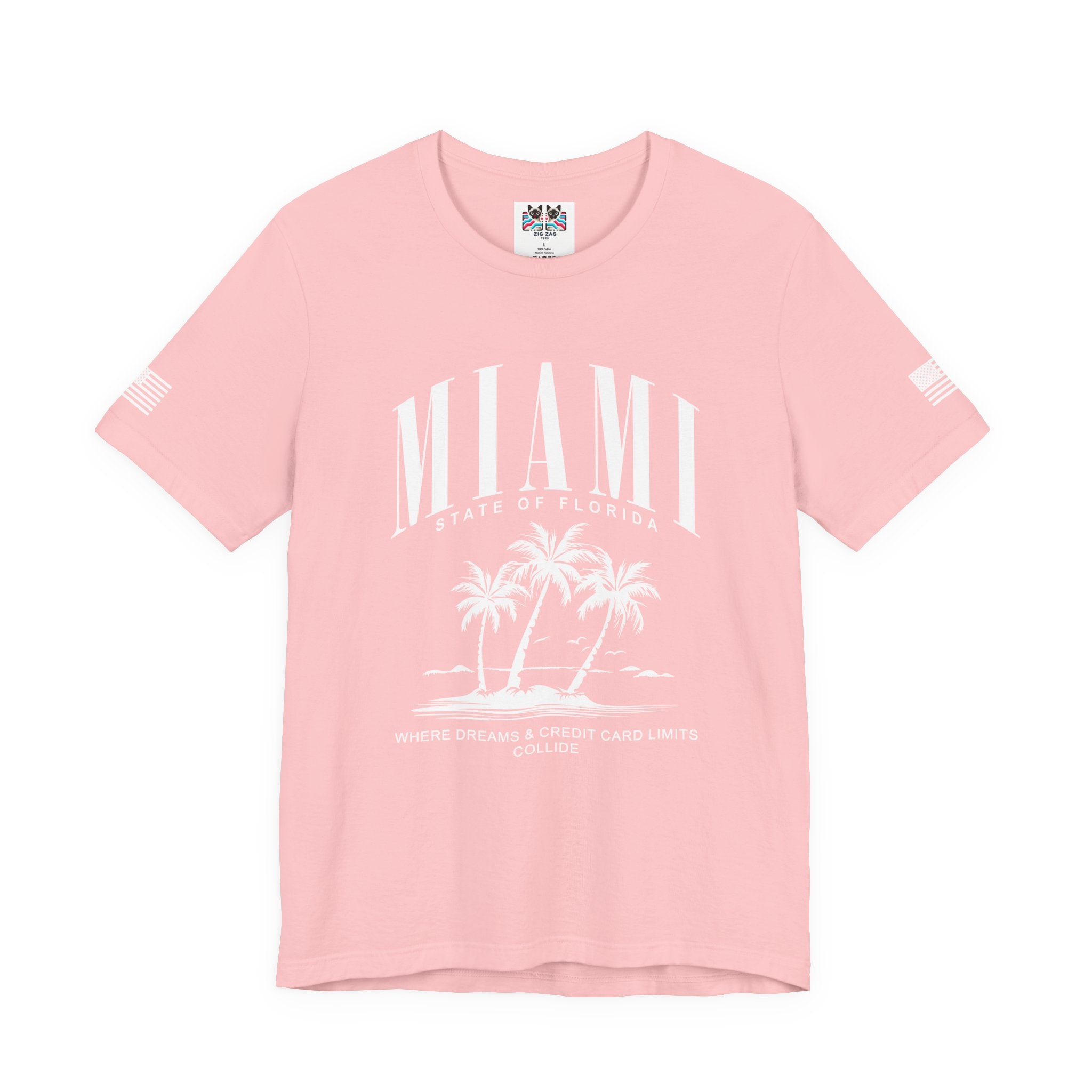 Miami State of Florida Funny T-Shirt – Where Dreams and Credit Card Limits Collide Tee