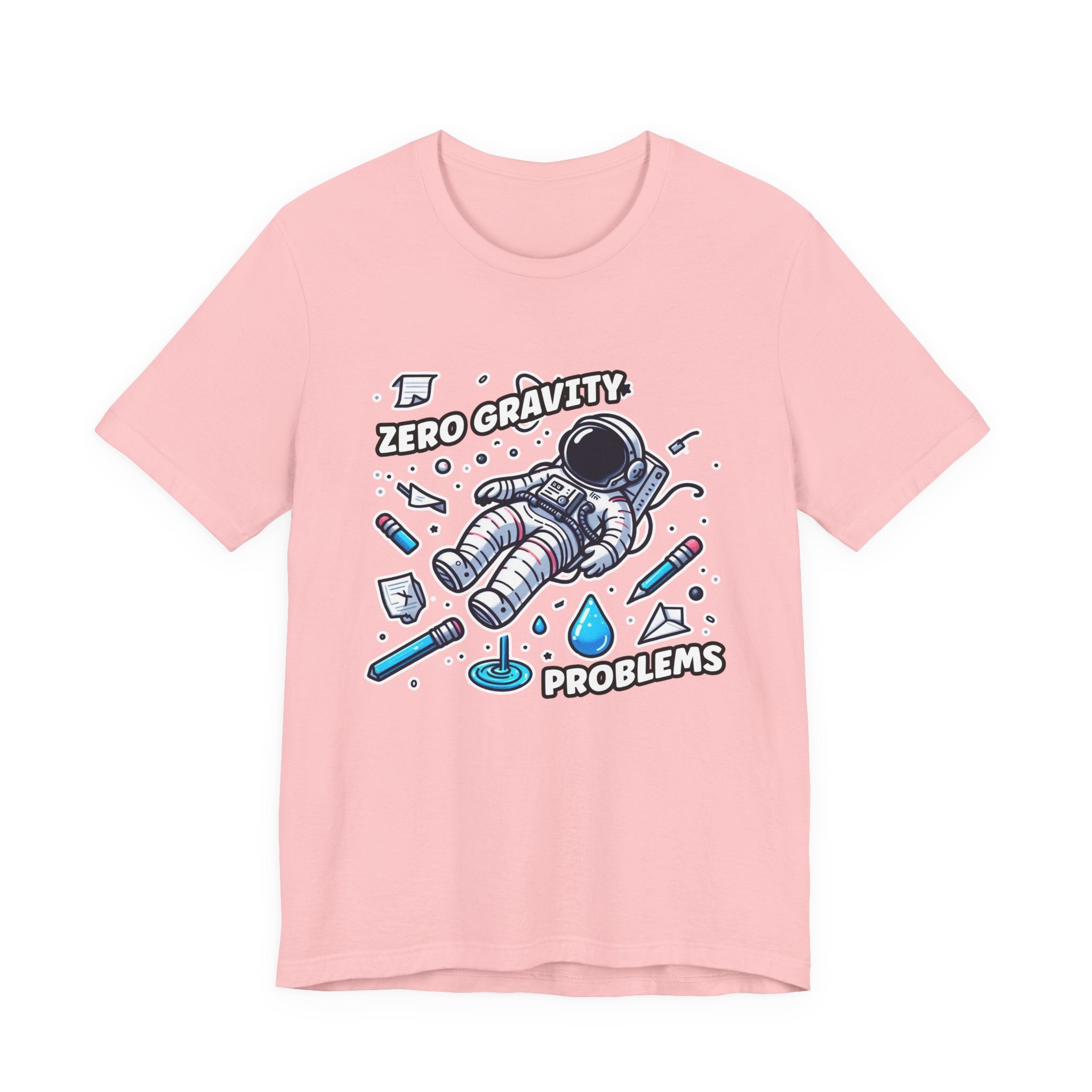 Zero Gravity Problems Astronaut Tshirt – Floating in Space with Everyday Objects