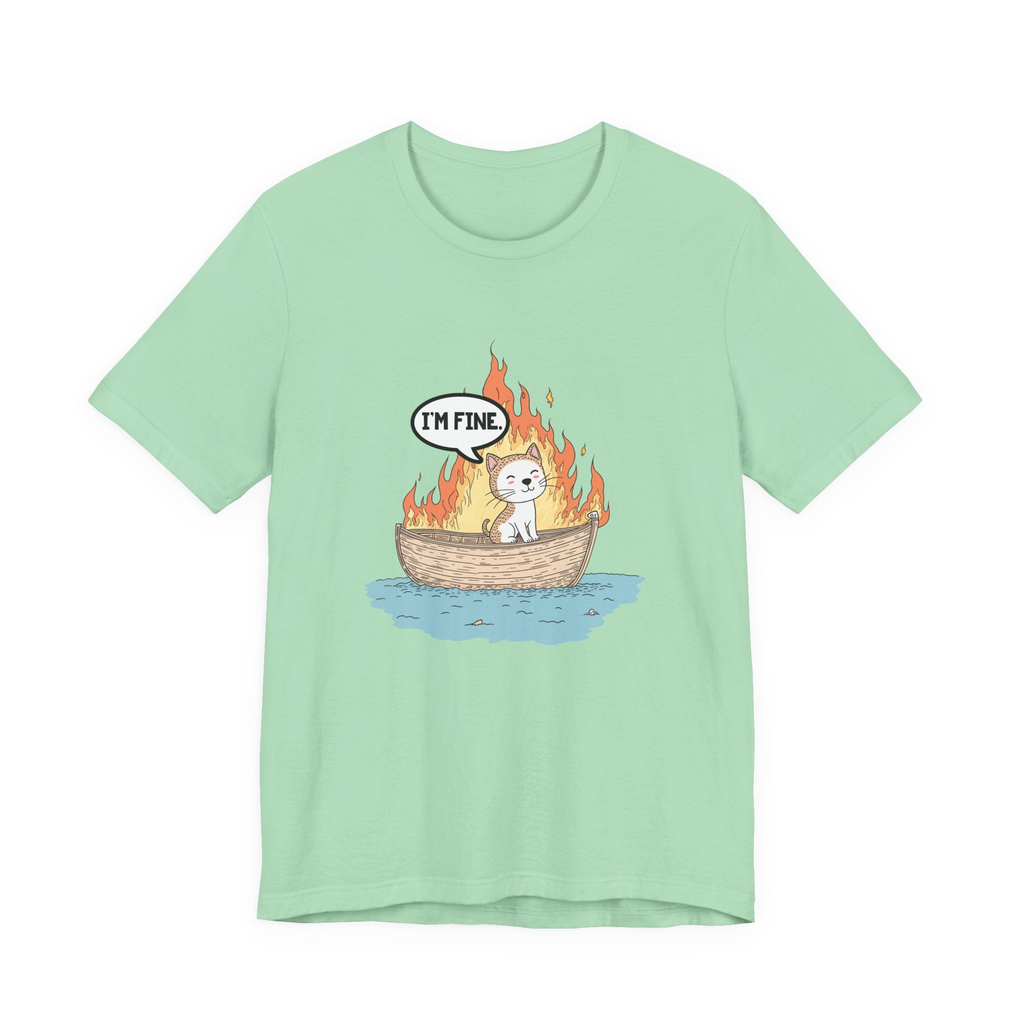 Im Fine Cat In Boat On Fire Tshirt Cat Sitting in Burning Boat Humor