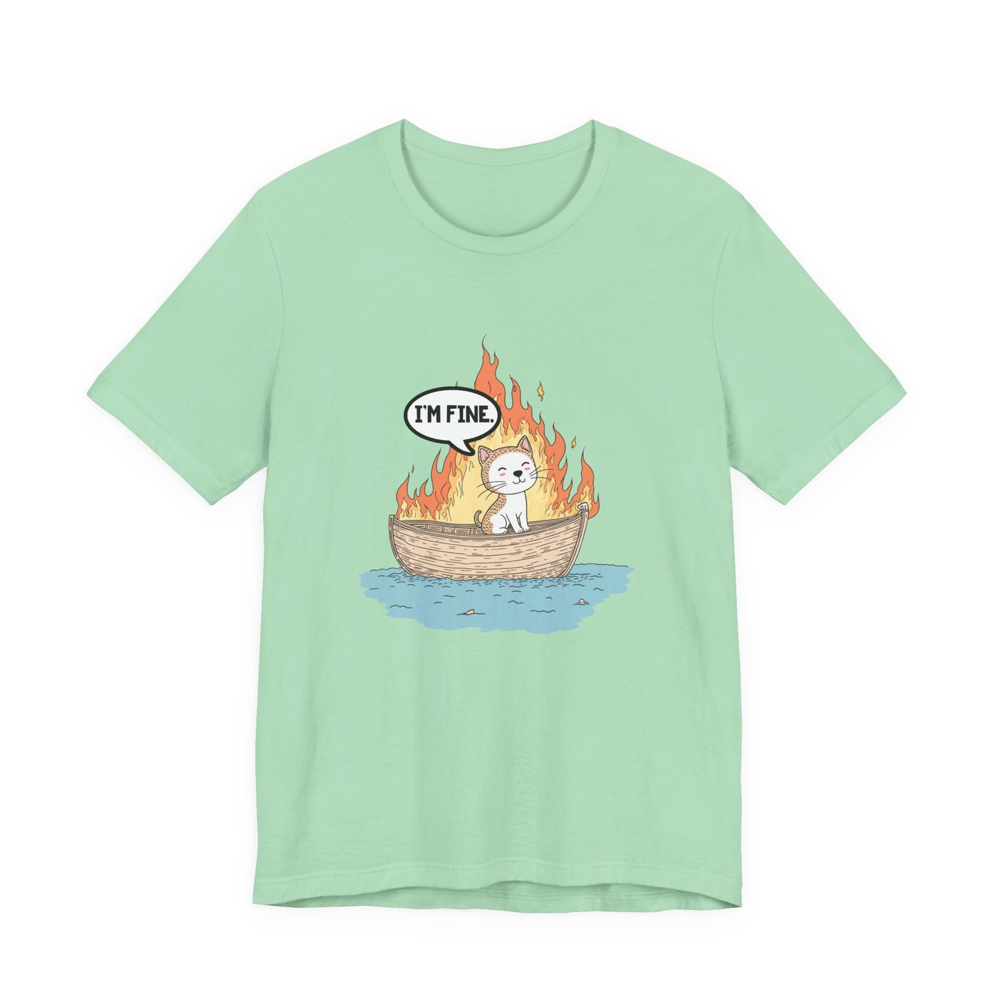 Im Fine Cat In Boat On Fire Tshirt Cat Sitting in Burning Boat Humor