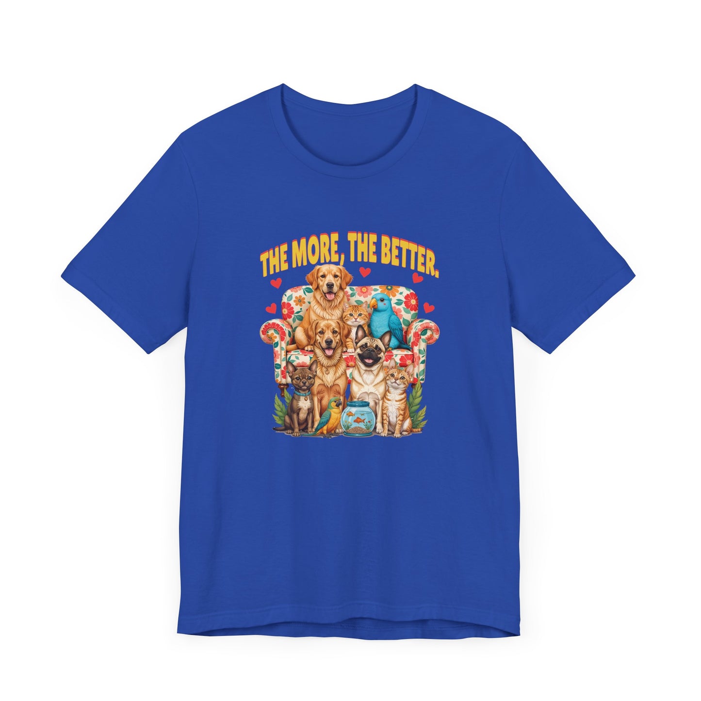 The More Paws The Better Shirt Funny Pet Family Tee for Multi Pet Homes and Animal Lovers Who Think More Fur Equals More Joy