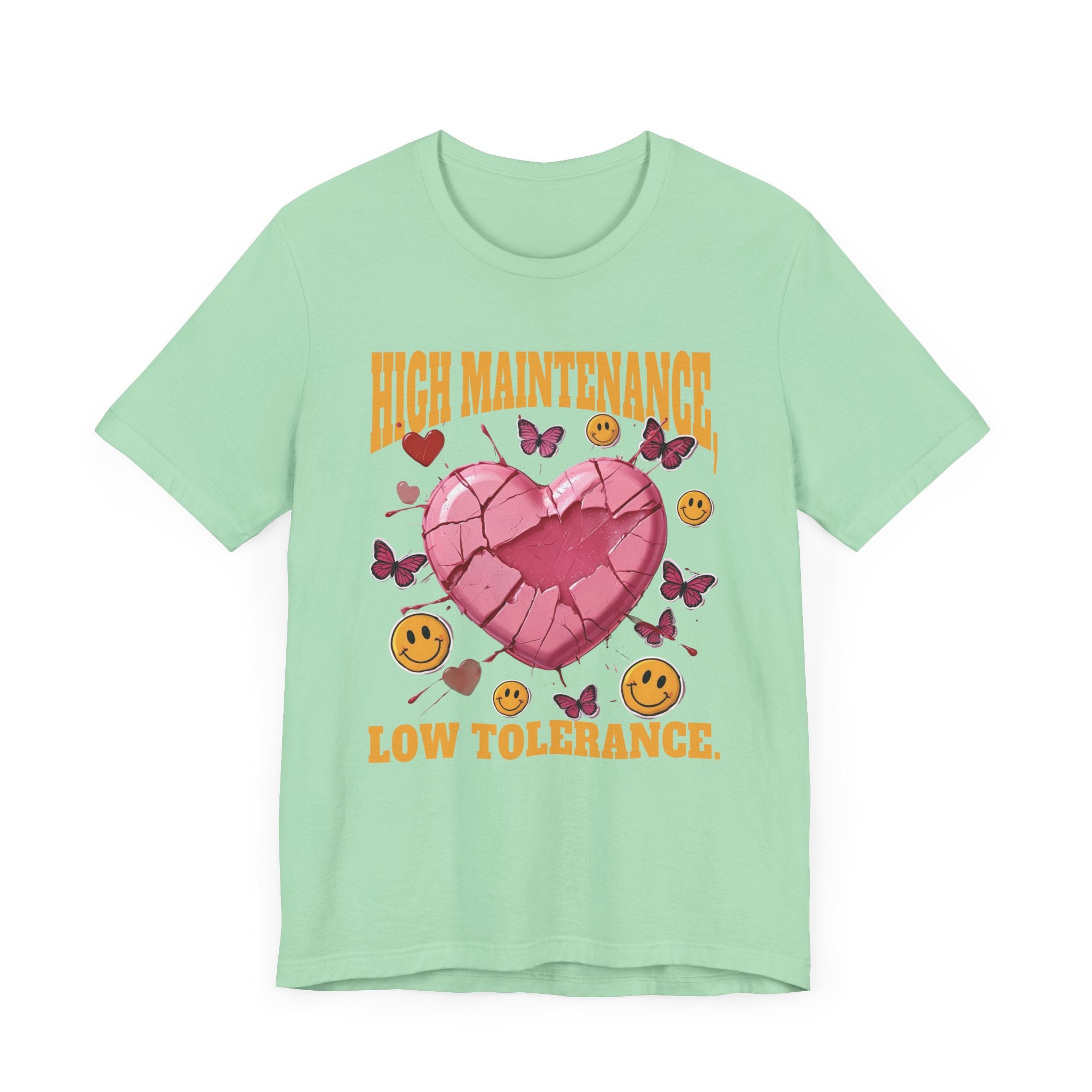 High Maintenance, Low Tolerance | Cracked Heart & Smiles Butterfly Graphic T-Shirt