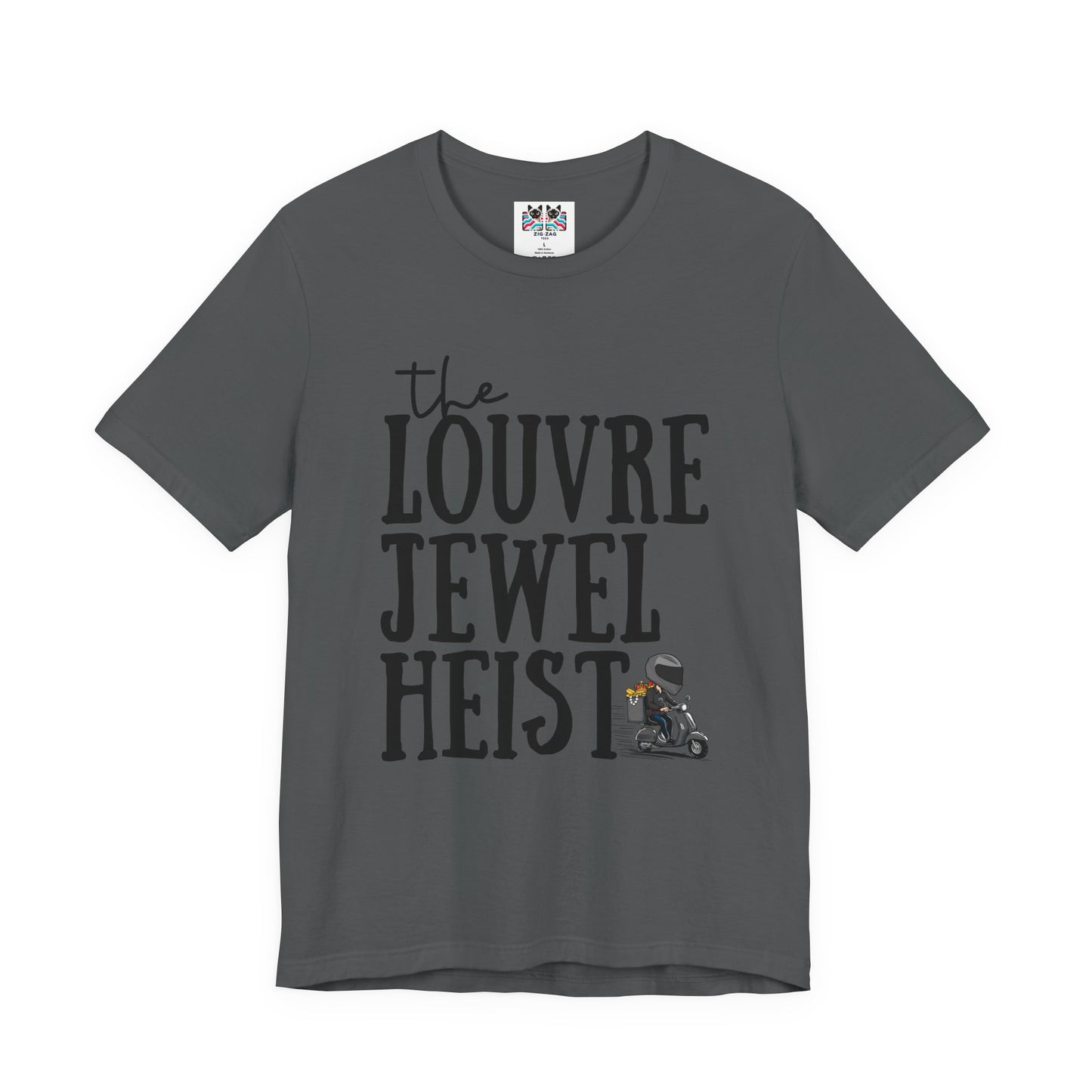The Louvre Jewel Heist – Paris Heist Humor [Black Text] T-Shirt