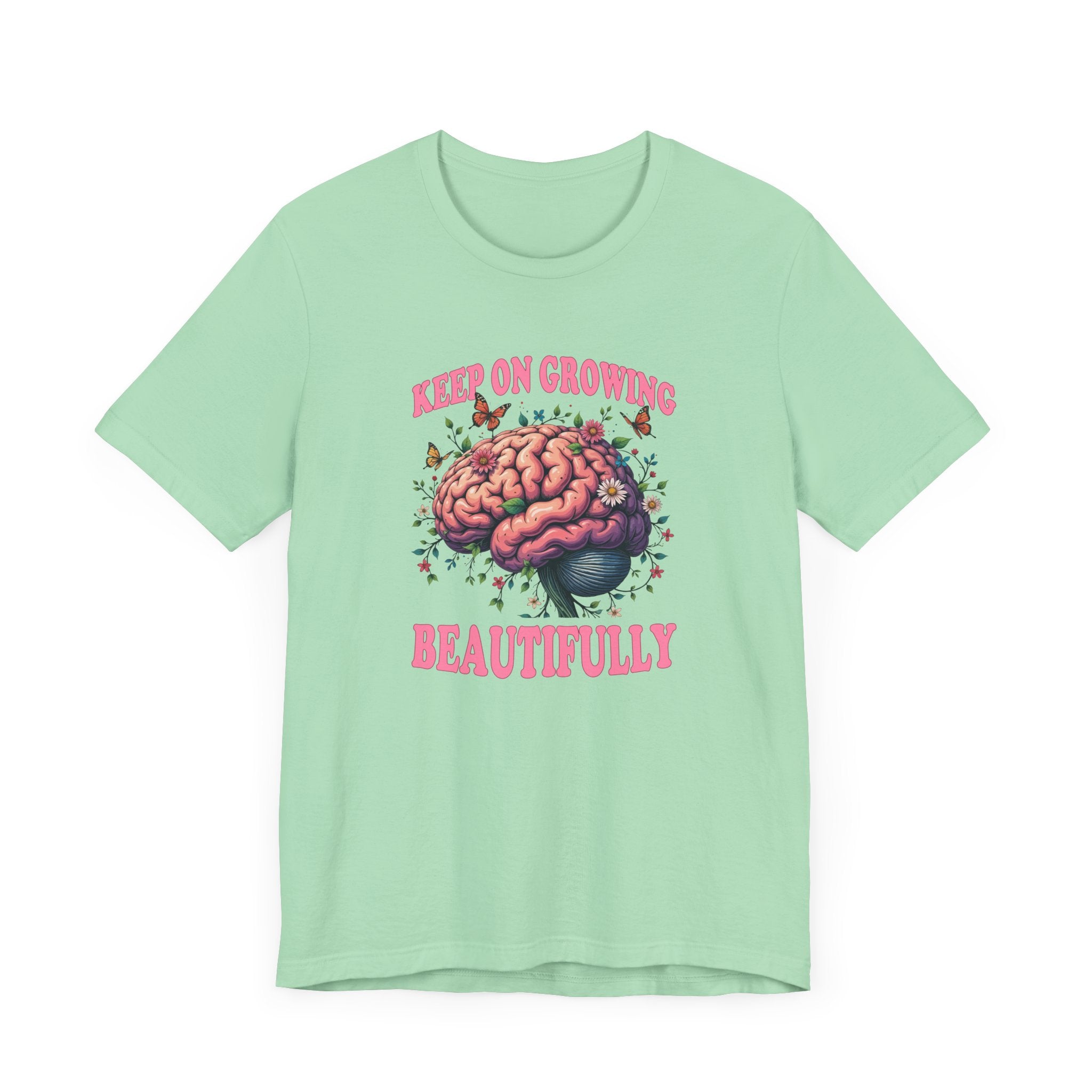 Keep on Growing Beautifully – Brain with Flowers, Plants & Butterflies Graphic T-Shirt