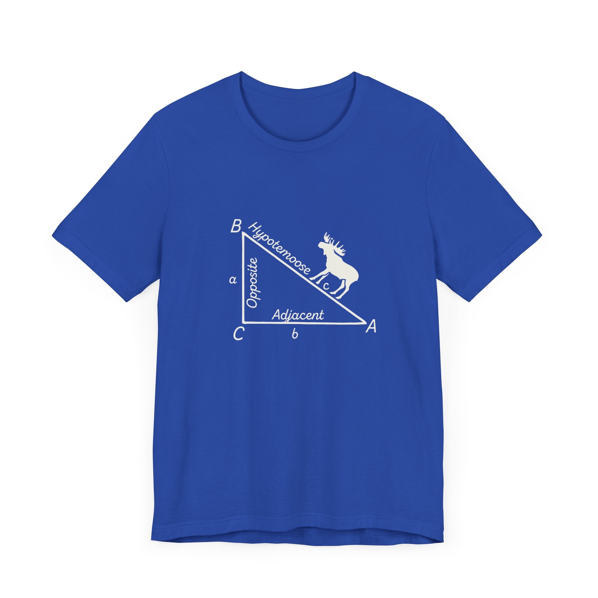 Moose on the Hypotenuse Shirt – Math Joke Right Triangle Graphic