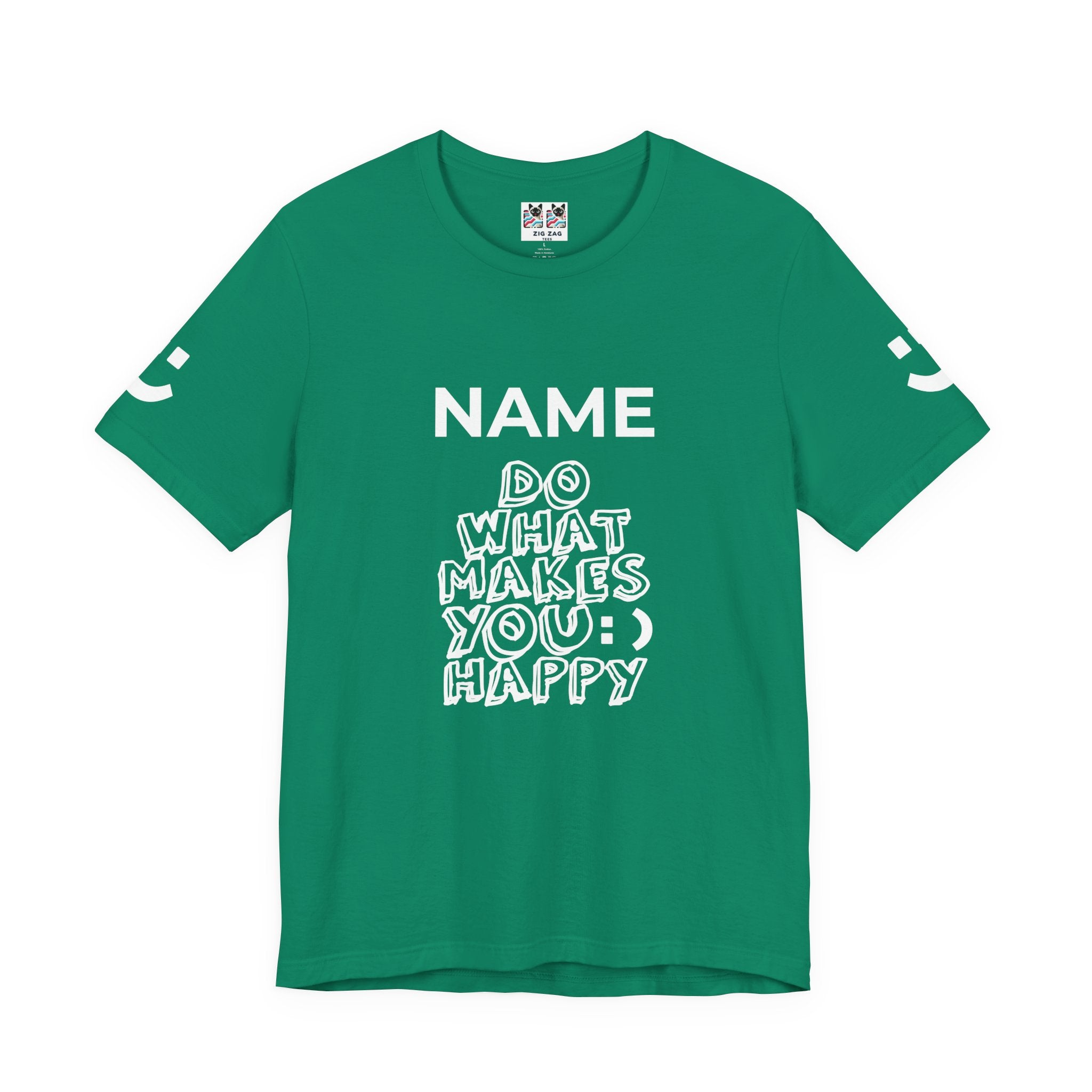 Custom T-Shirt - Do What Makes You Happy T-Shirt – Smiley Face Positive Vibes Motivational Graphic Tee