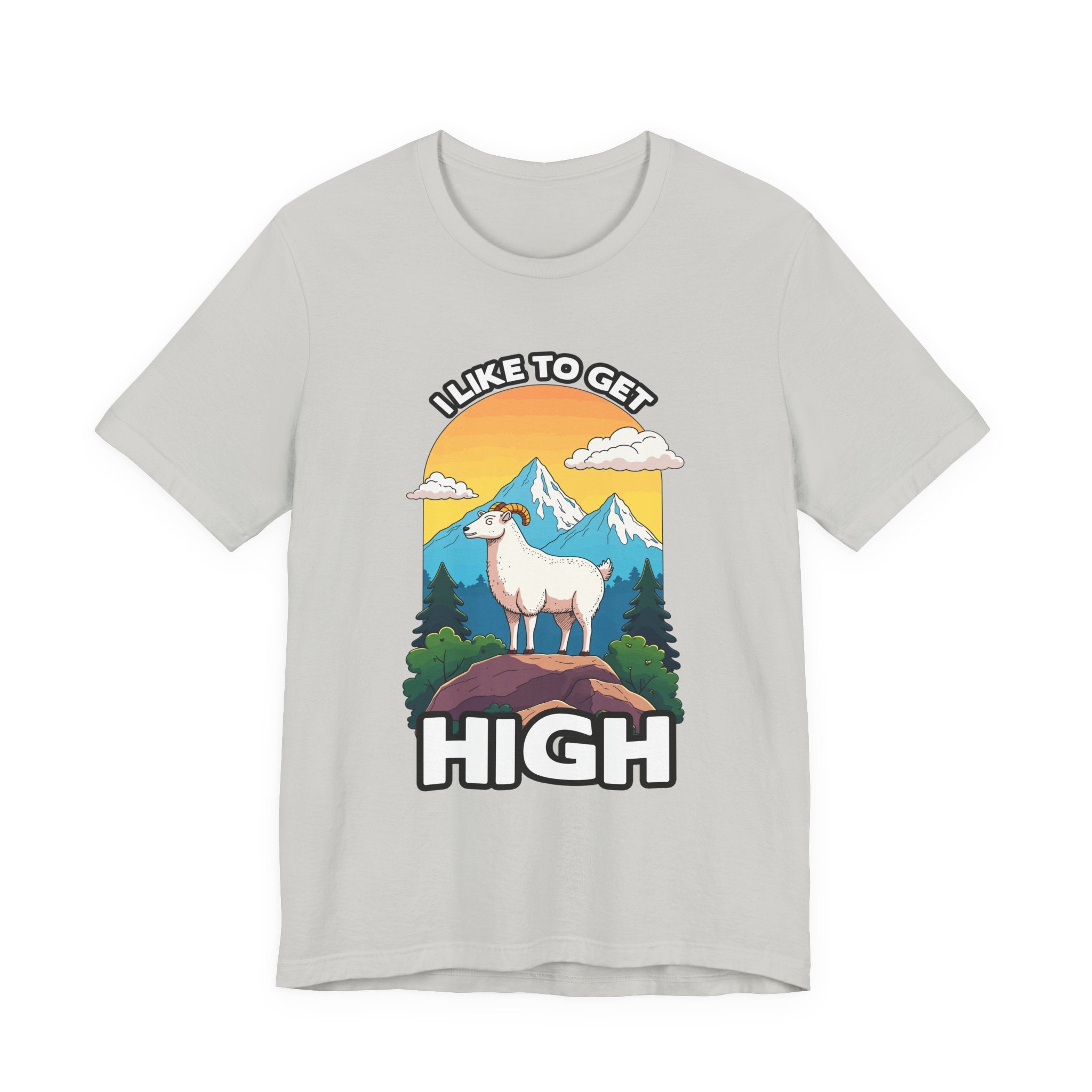 I Like to Get High Tshirt – Mountain Goat Standing on High Rock with Mountain Scenery