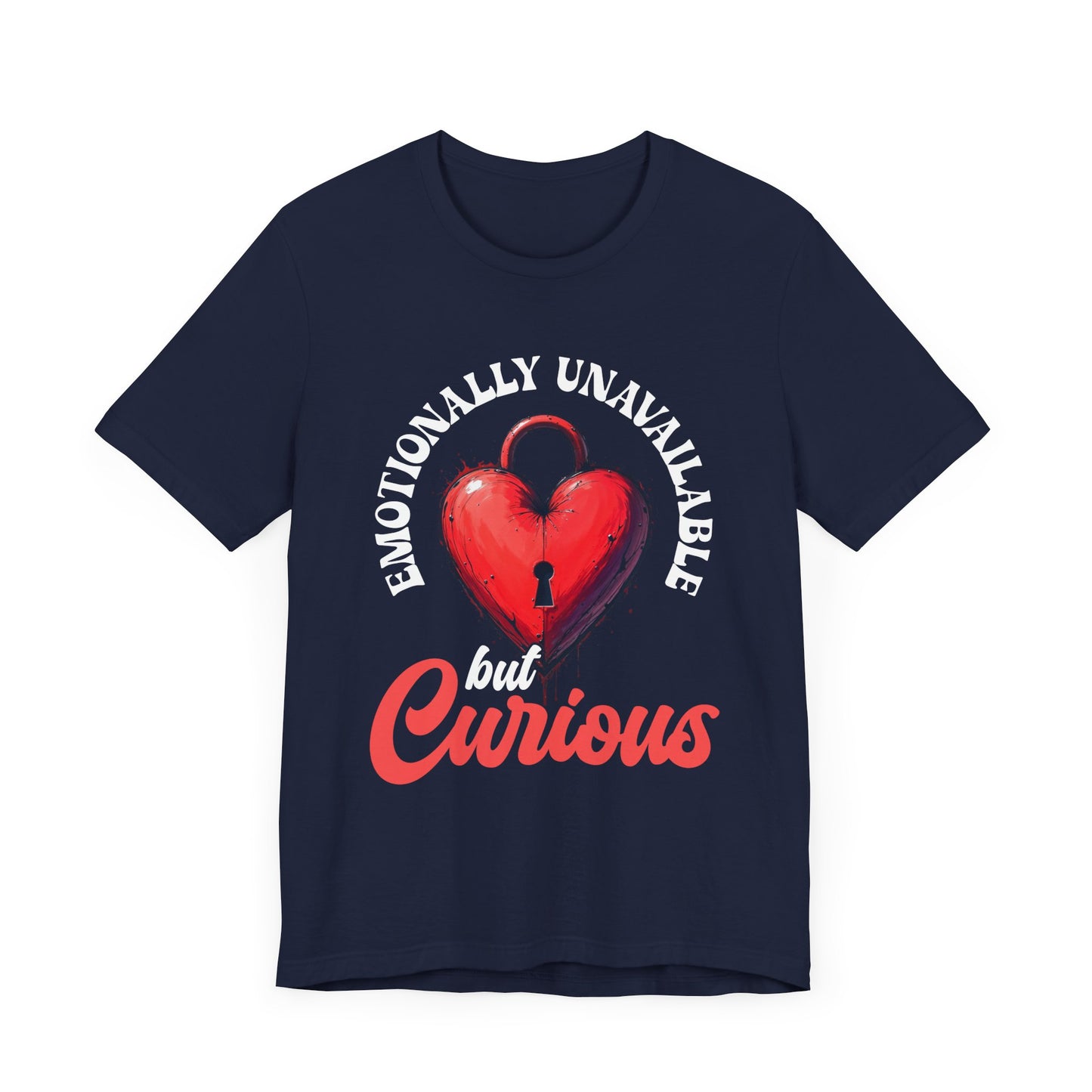 Emotionally Unavailable But Curious – Red Heart Lock Graphic T-Shirt