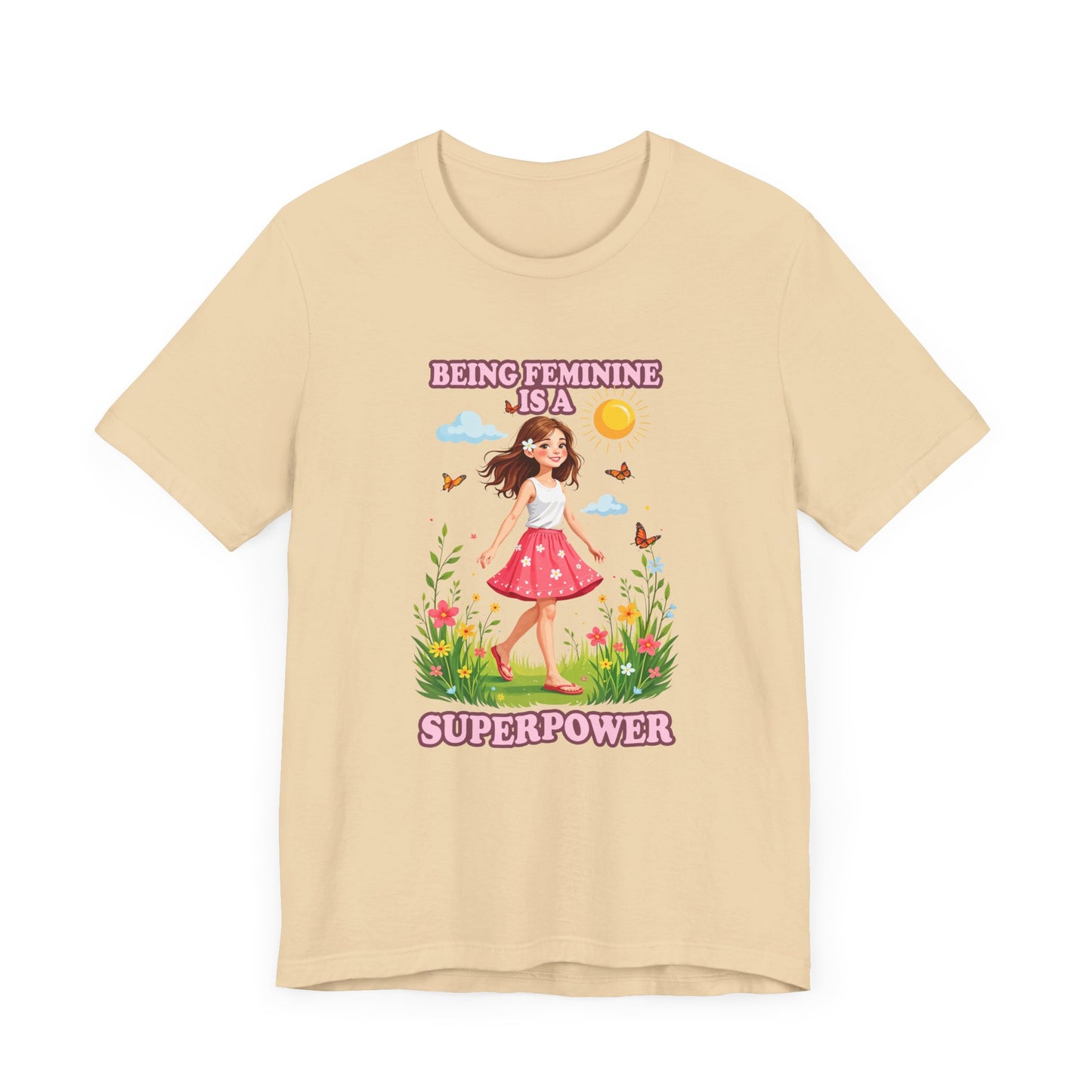 Being Feminine Is a Superpower T-Shirt – Empowering Floral Girl Graphic Tee