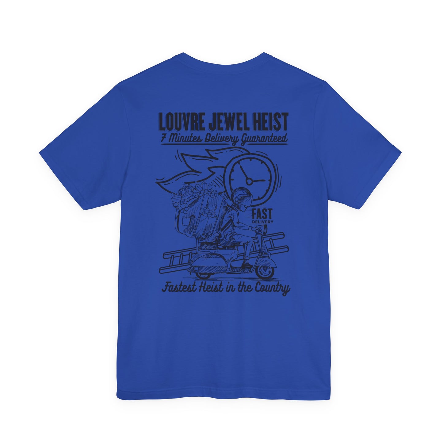 Louvre Jewel Heist – 7 Minutes Delivery Guaranteed T-Shirt