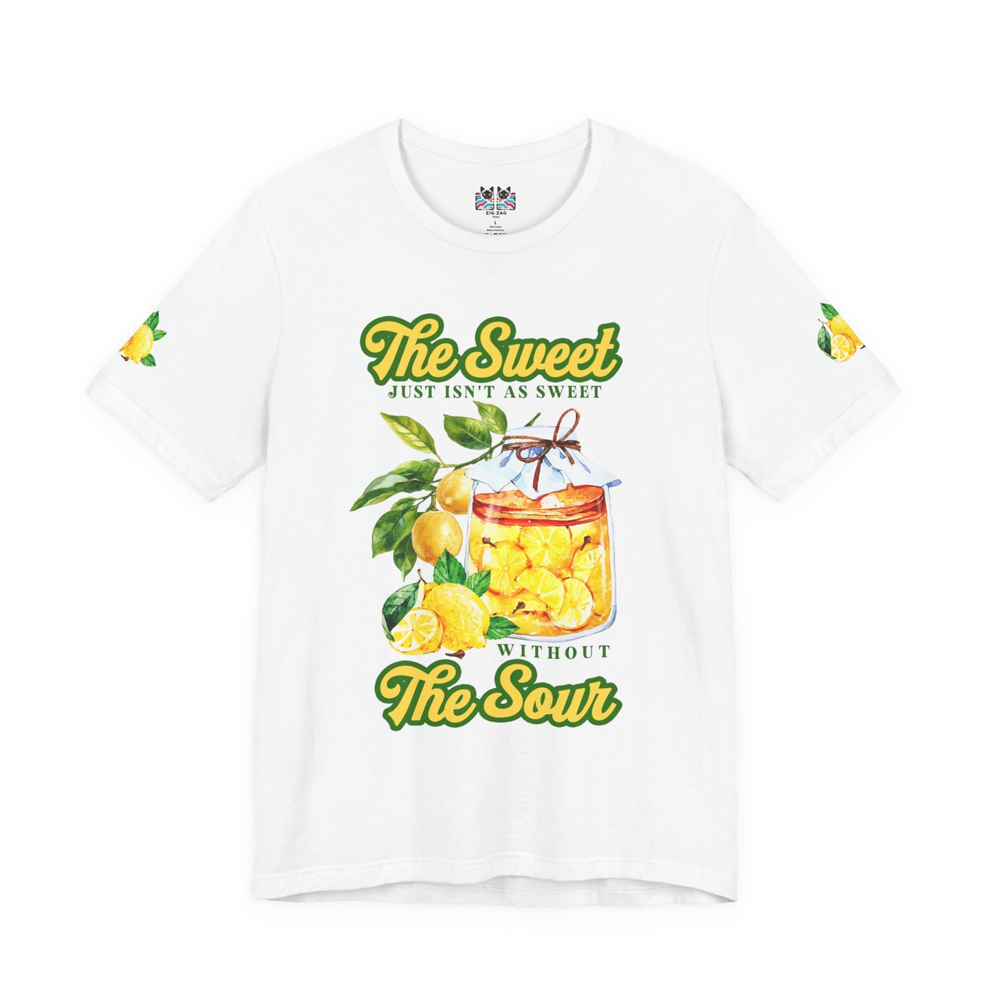 The Sweet Isn't As Sweet Without the Sour T-Shirt – Lemon Jar Life Balance Quote Graphic Tee