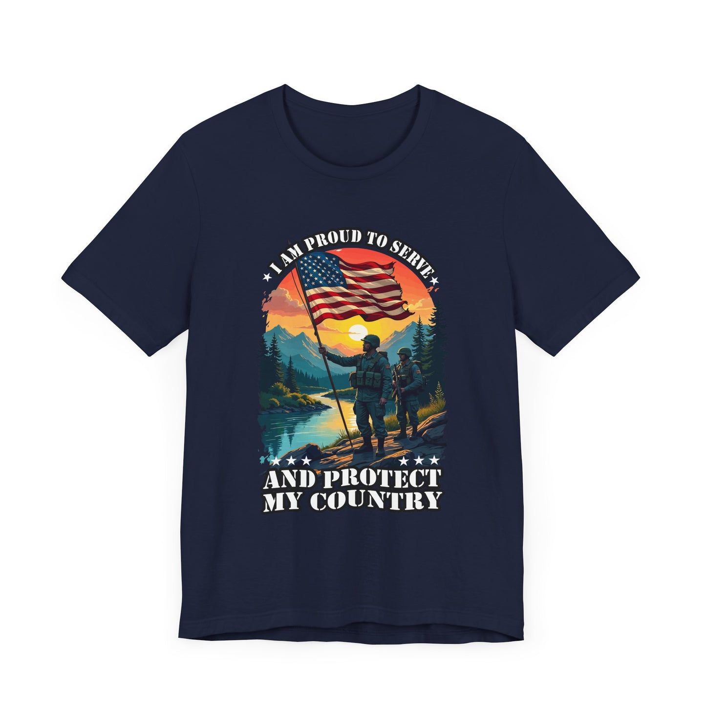 Proud to Serve and Protect My Country T-Shirt – Patriotic Military Graphic Tee