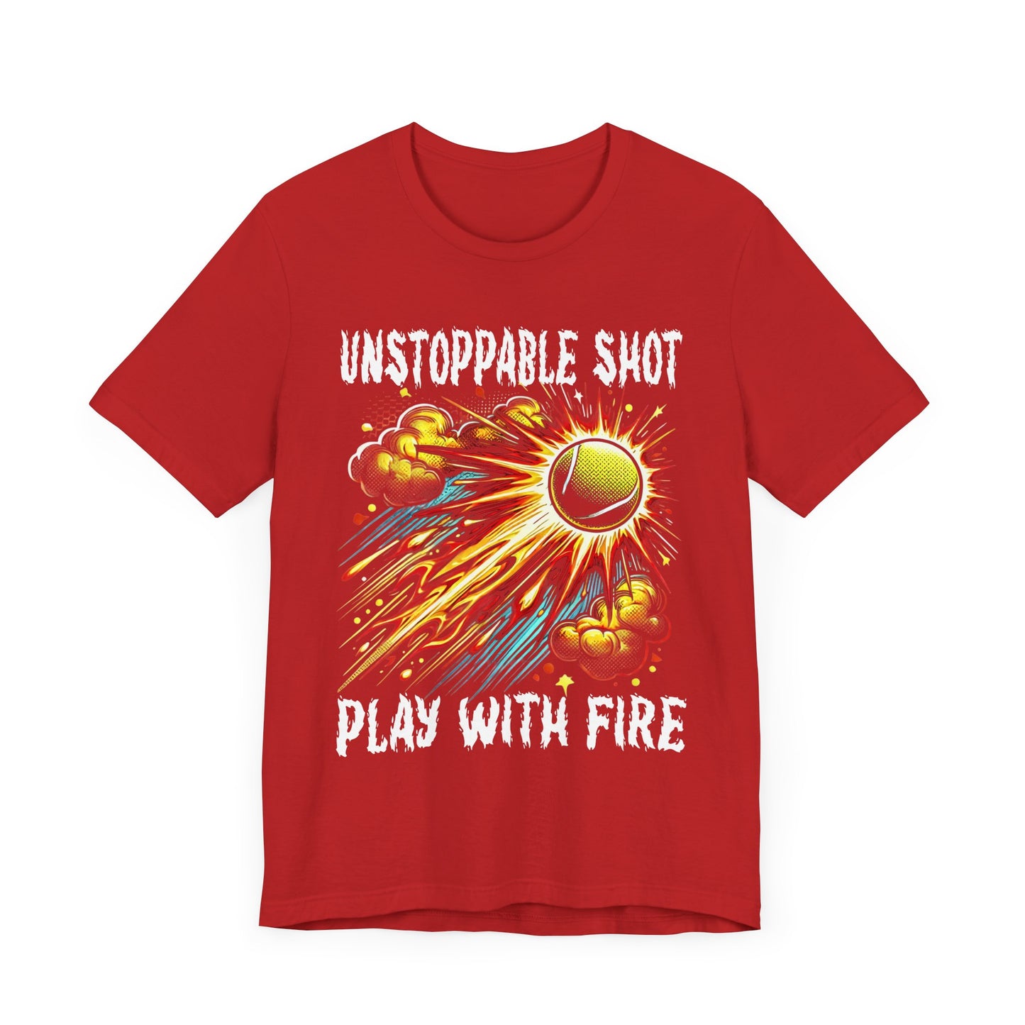 Unstoppable Shot, Play with Fire | Flaming Tennis Ball Graphic T-Shirt