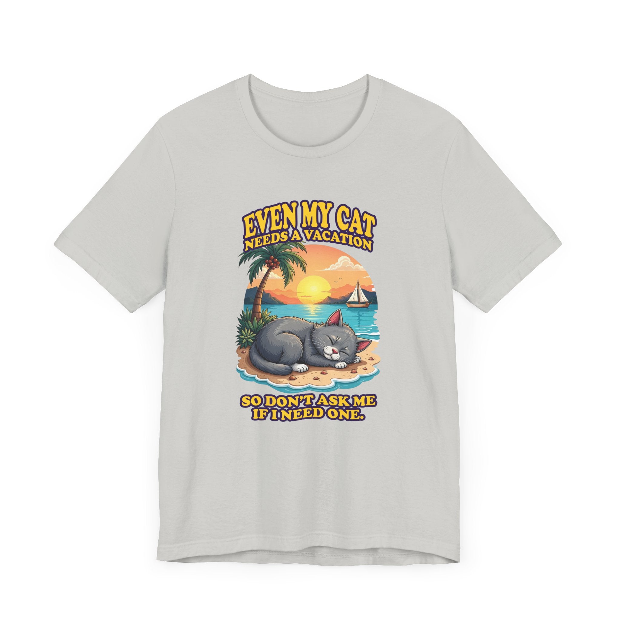 Even My Cat Needs a Vacation T-Shirt – Funny Cat Beach Graphic Tee