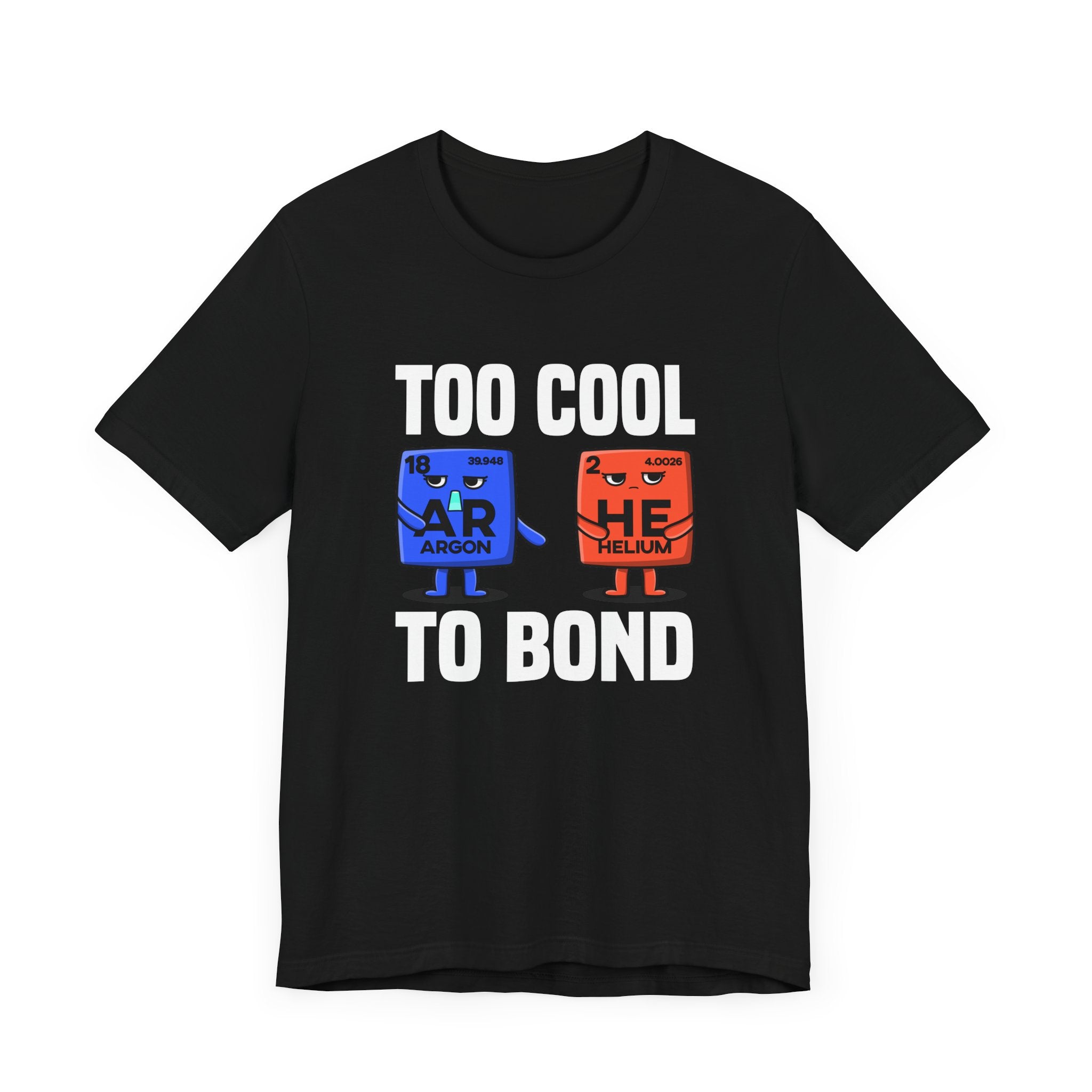 Noble Gases Don’t React Tee, Chemistry Joke Shirt, Science Humor Graphic Tee, Periodic Table Funny Top, Geek Gift