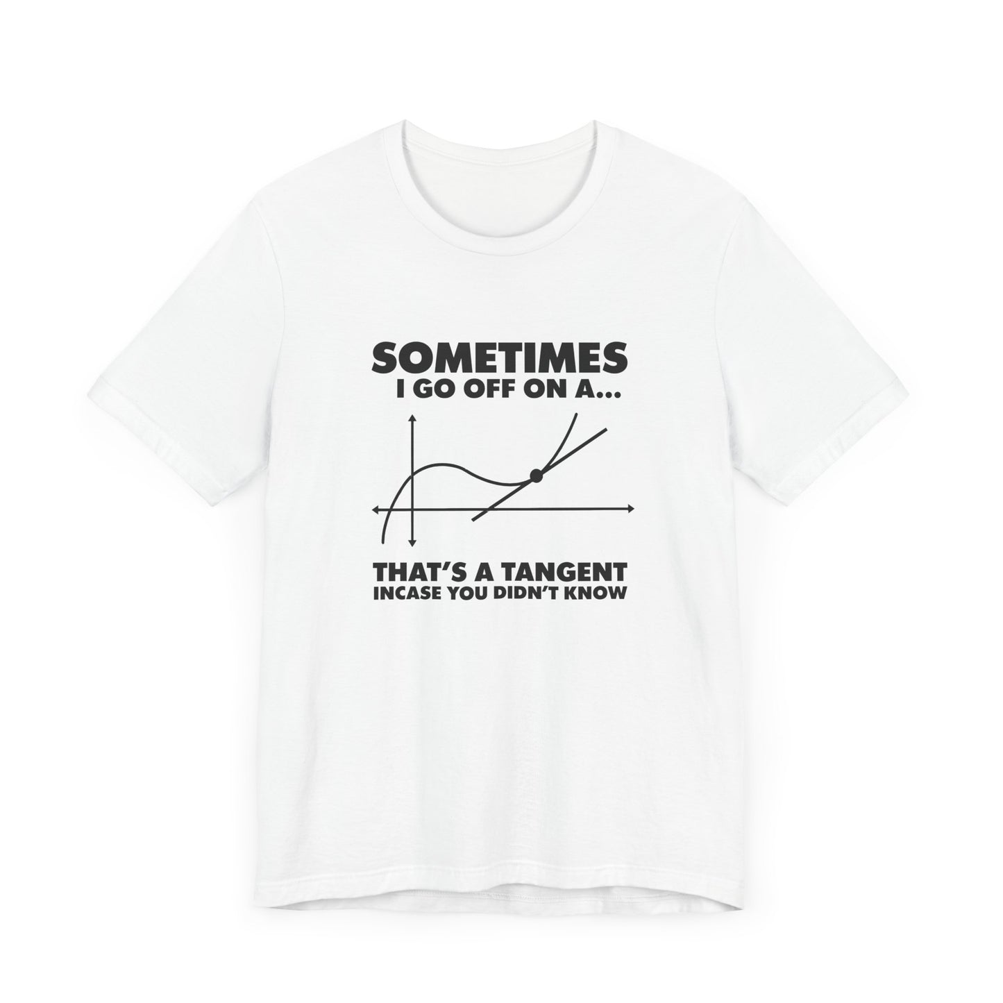 Math Nerd Tee – Tangent Pun with Graph Illustration
