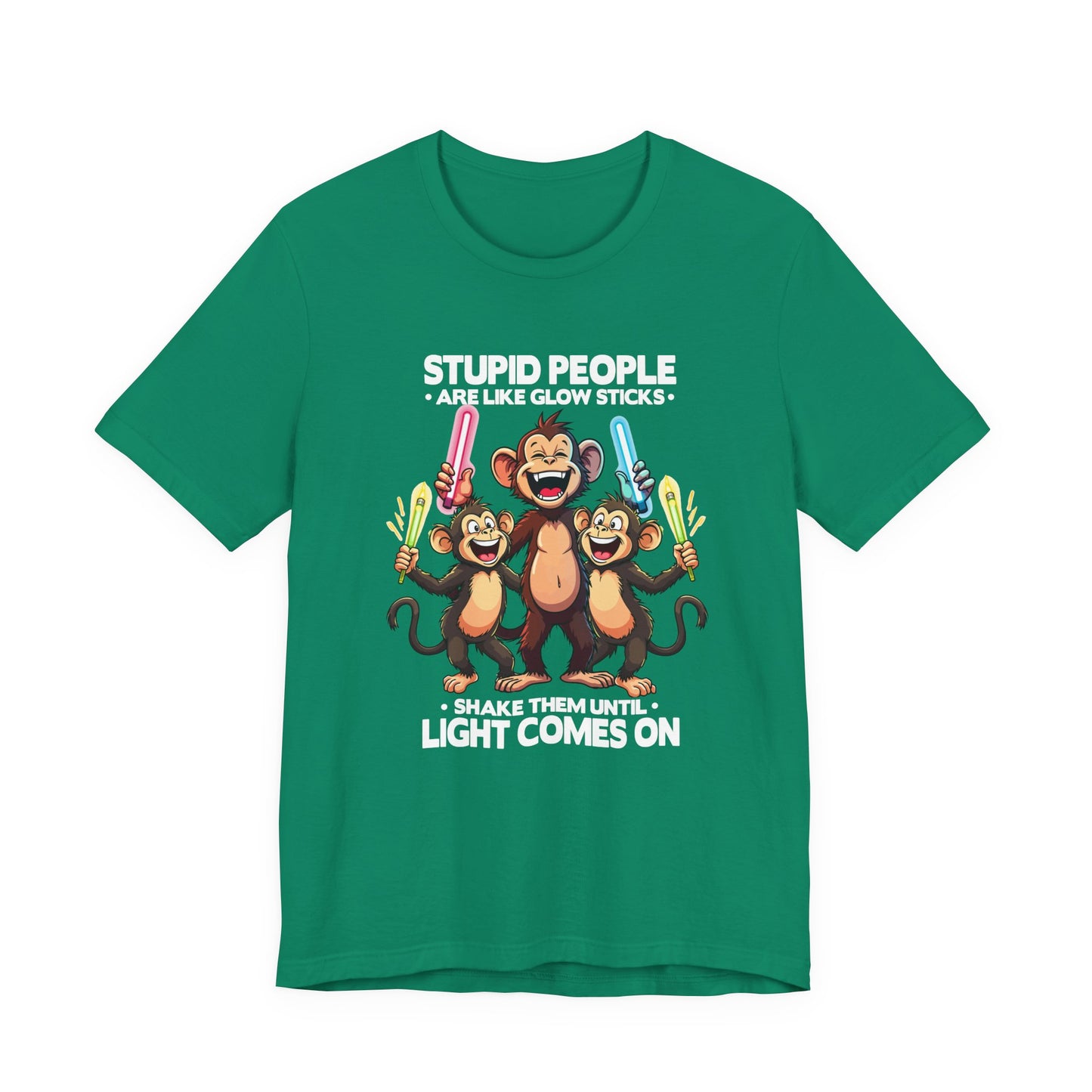 Stupid People Are Like Glow Sticks Tshirt – Three Happy Monkeys Shaking Glow Sticks