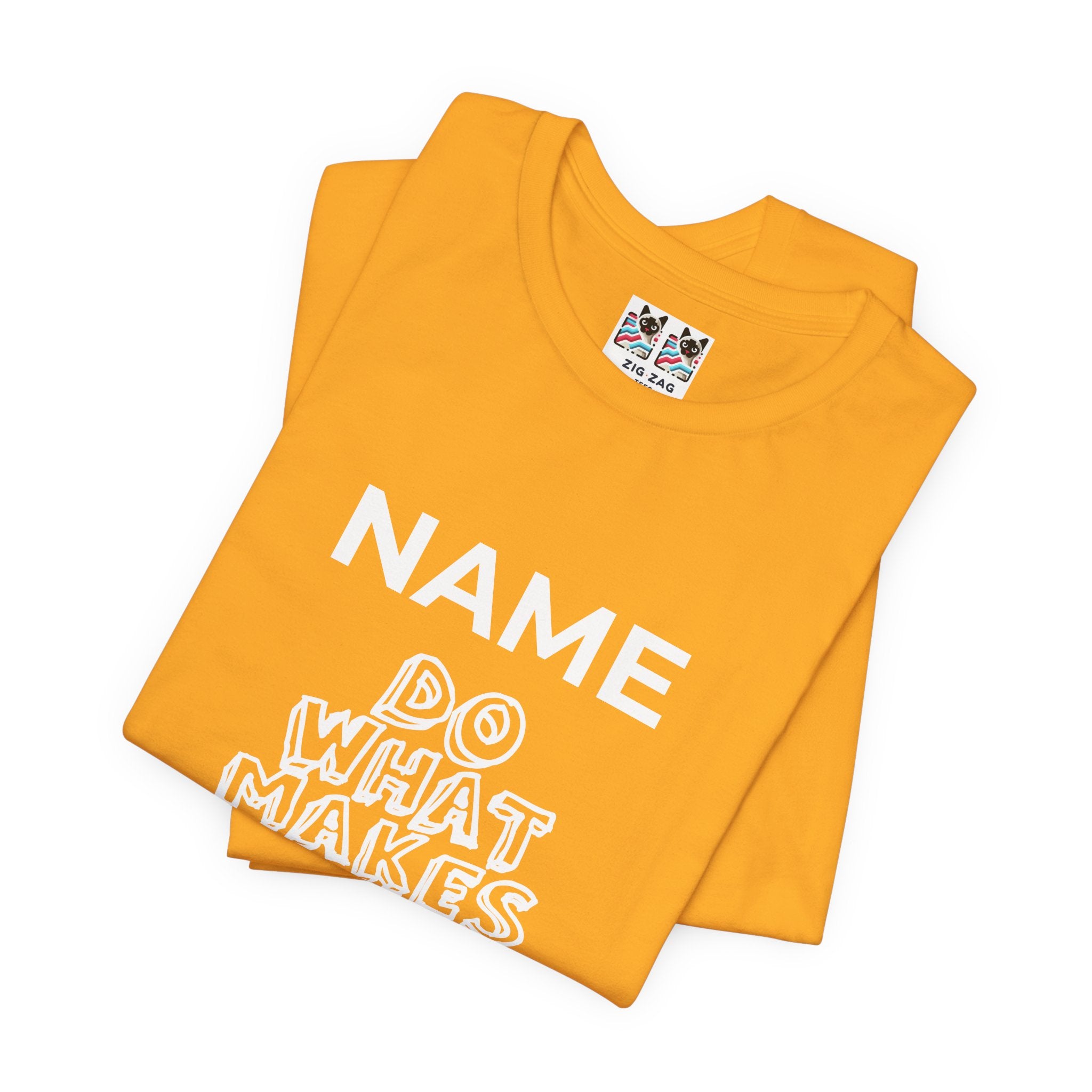 Custom T-Shirt - Do What Makes You Happy T-Shirt – Smiley Face Positive Vibes Motivational Graphic Tee